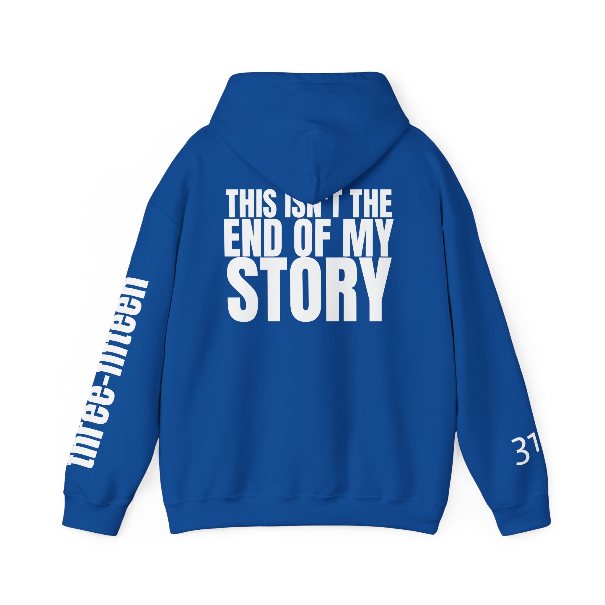 Multi Colors "This Isn't the End of My Story" Inspirational Quote Hoodie - This Isn't The End Of My Story