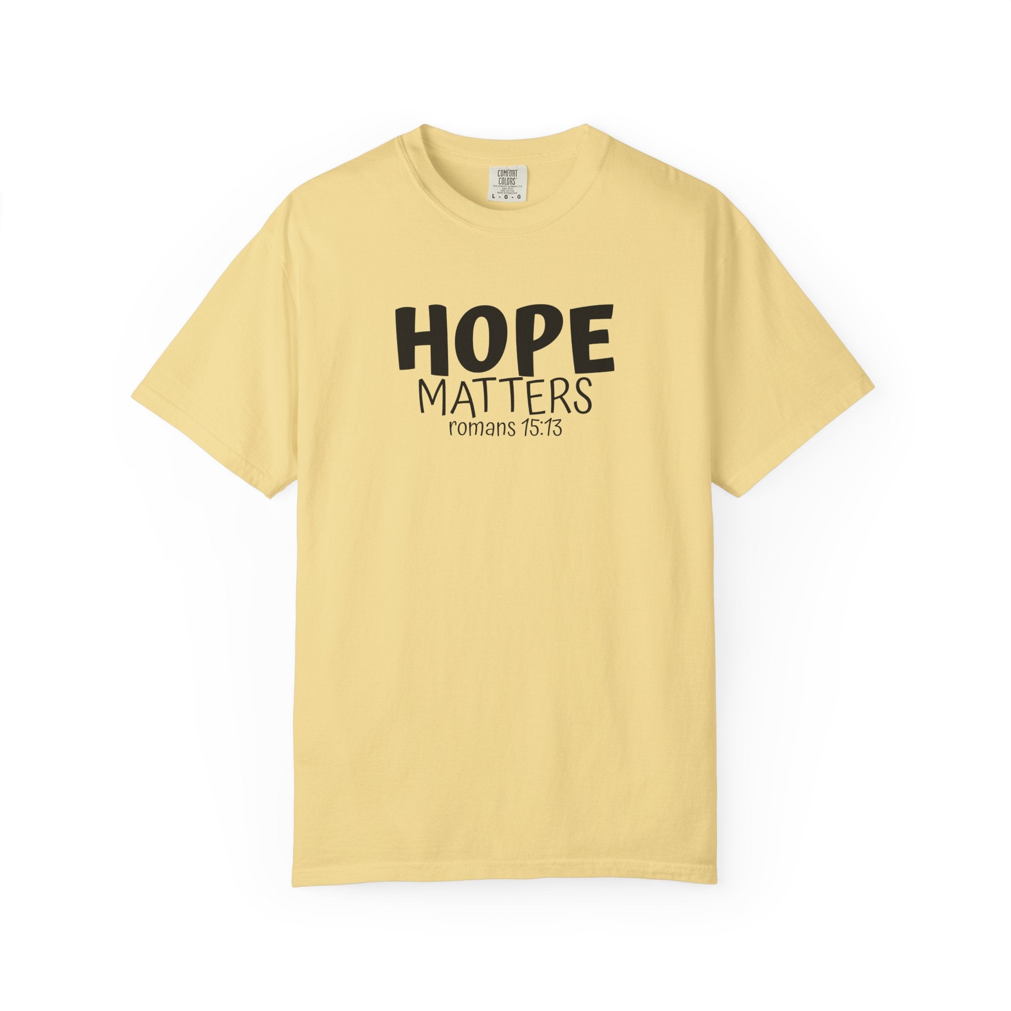 1 - Hope Matters Multi Colors 315 Graphic T-Shirt