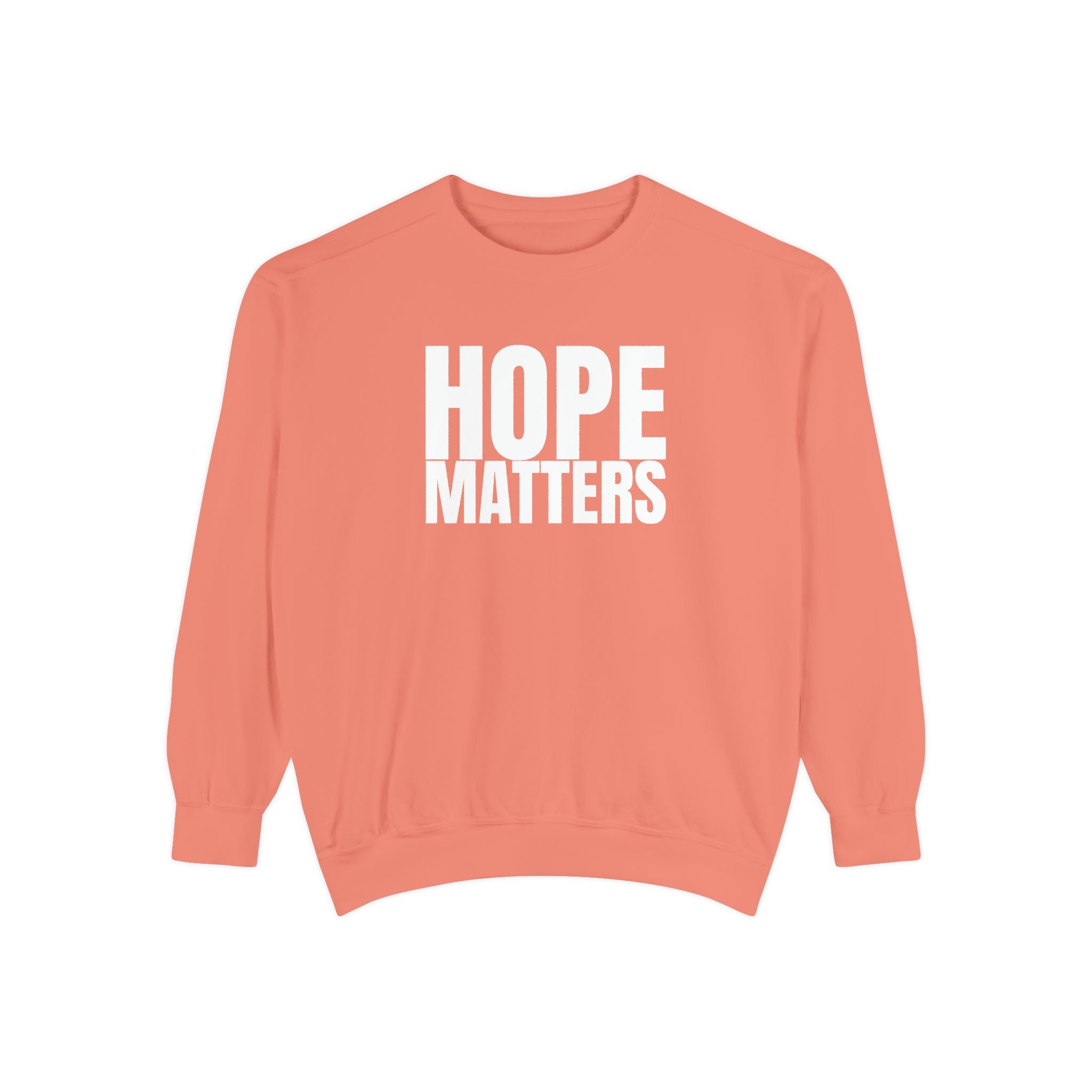 Hope Matters Multi Color Cozy Unisex Garment-Dyed Sweatshirt for Everyday Comfort