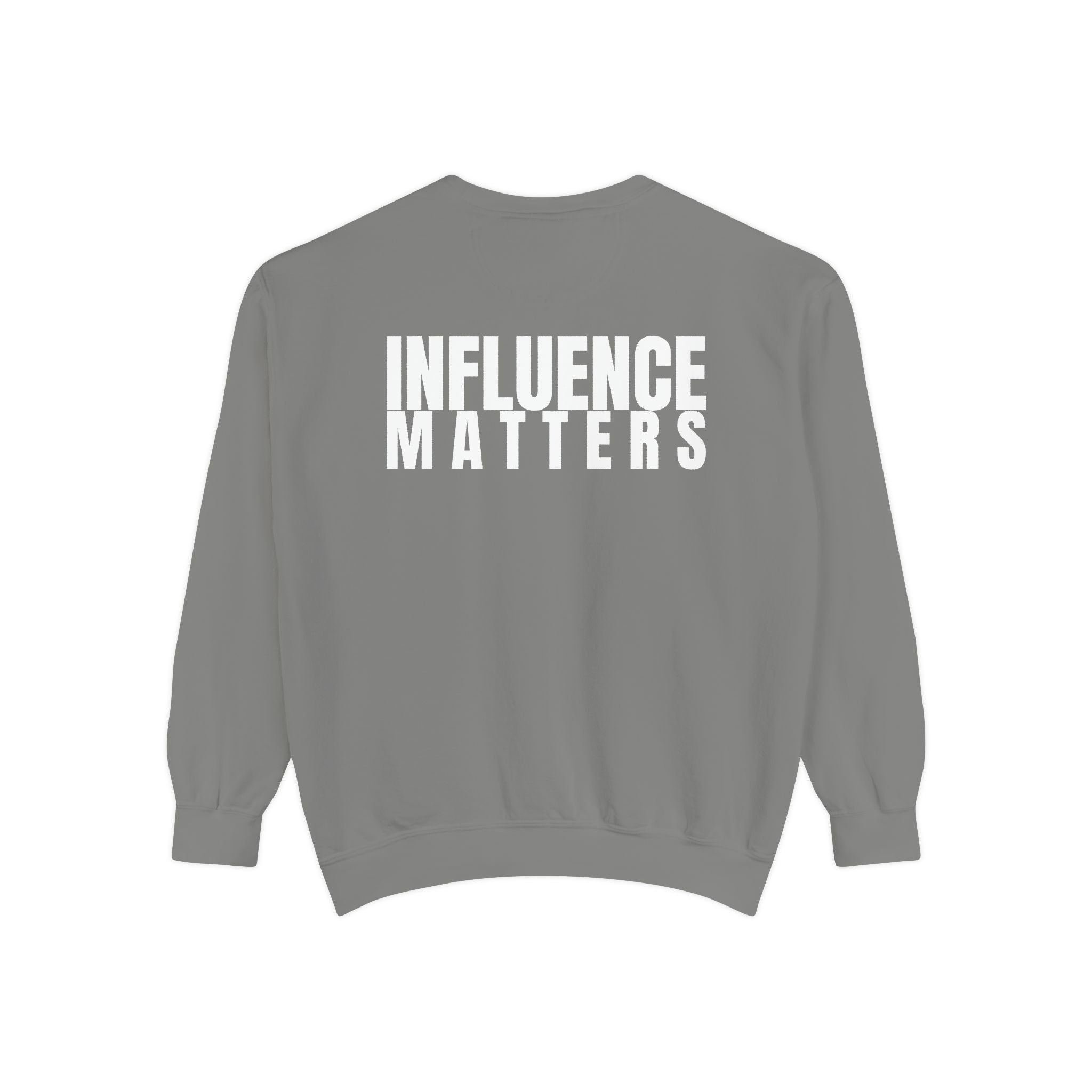 Outcome Leadership Multi Color Cozy  “Influence Matters” Unisex Garment-Dyed Sweatshirt for Everyday Comfort
