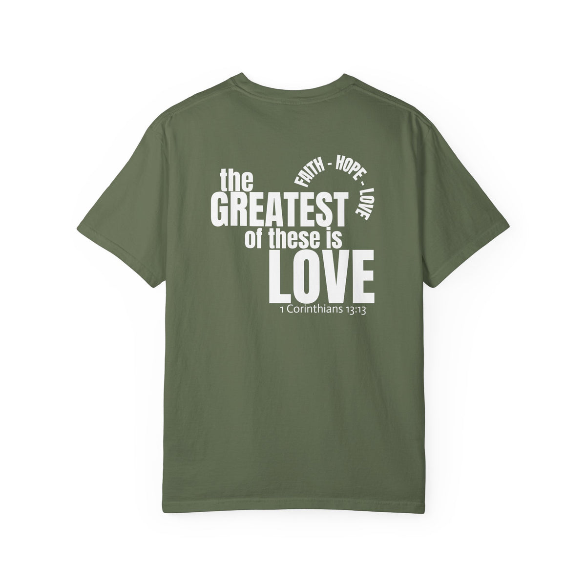 01 - Multi Color - The Greatest of These - Multi Colors 315 Graphic T-Shirt