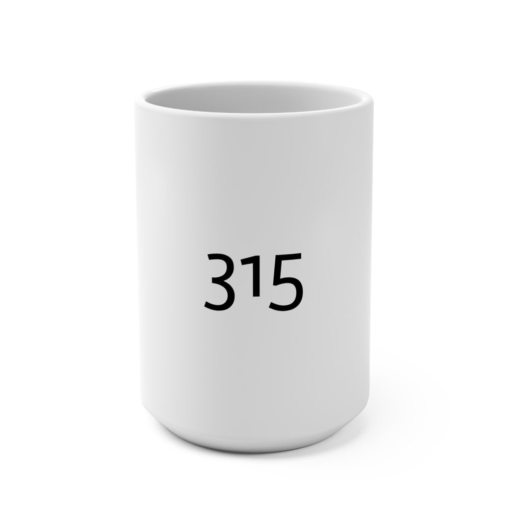 33 - Mug Inspiring 15oz Coffee Mug — 315 Motivational Ceramic Mug