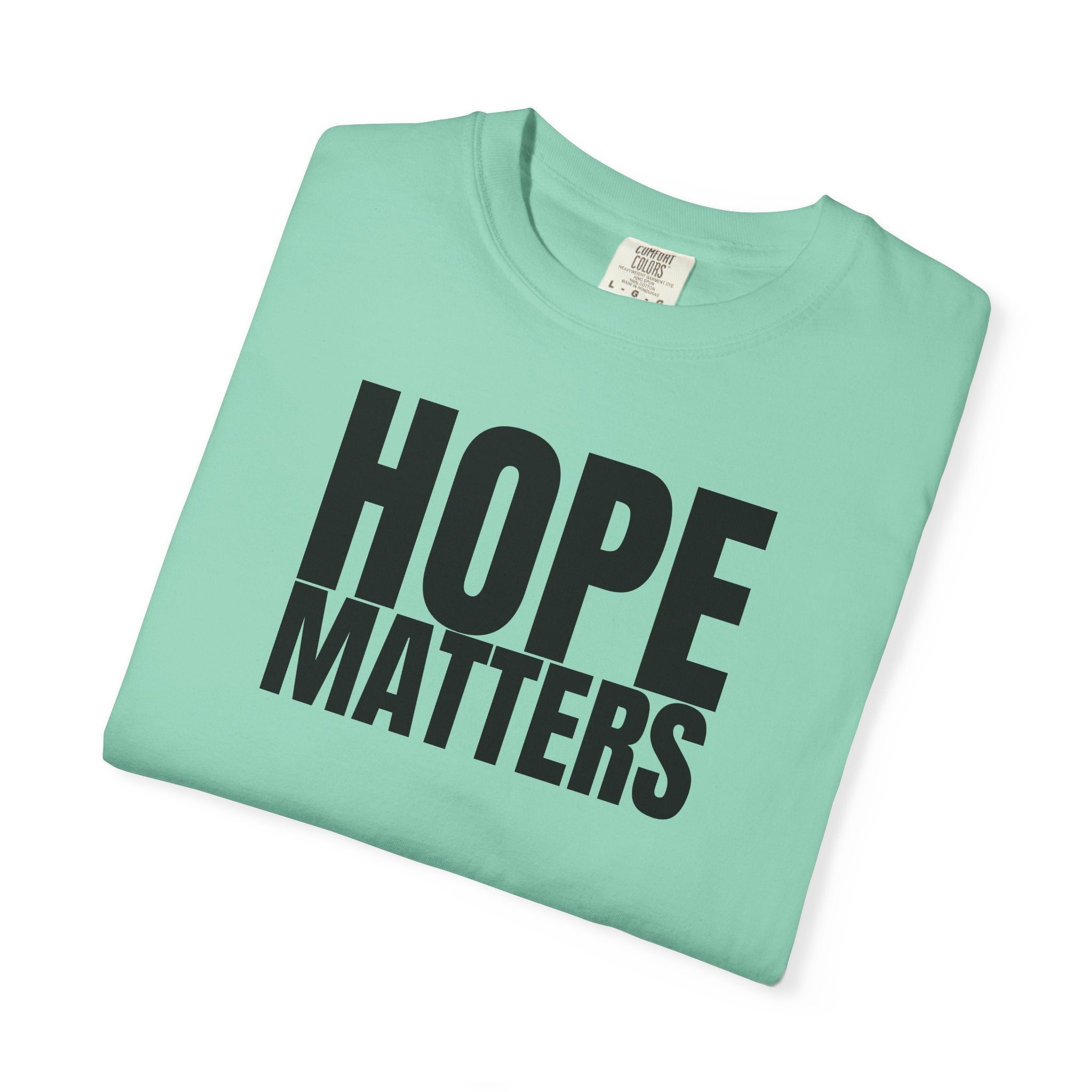 Hope Matters Multi Colors 315 Graphic T-Shirt