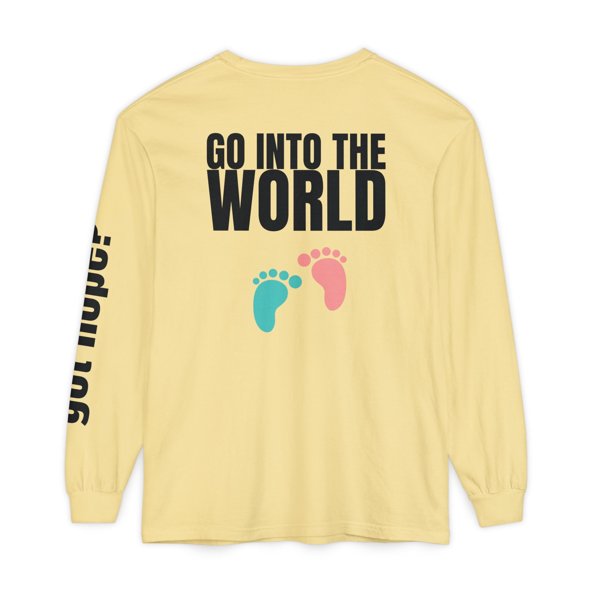 315 Go Into the WorldUnisex Long Sleeve T-Shirt - Inspirational Casual Wear