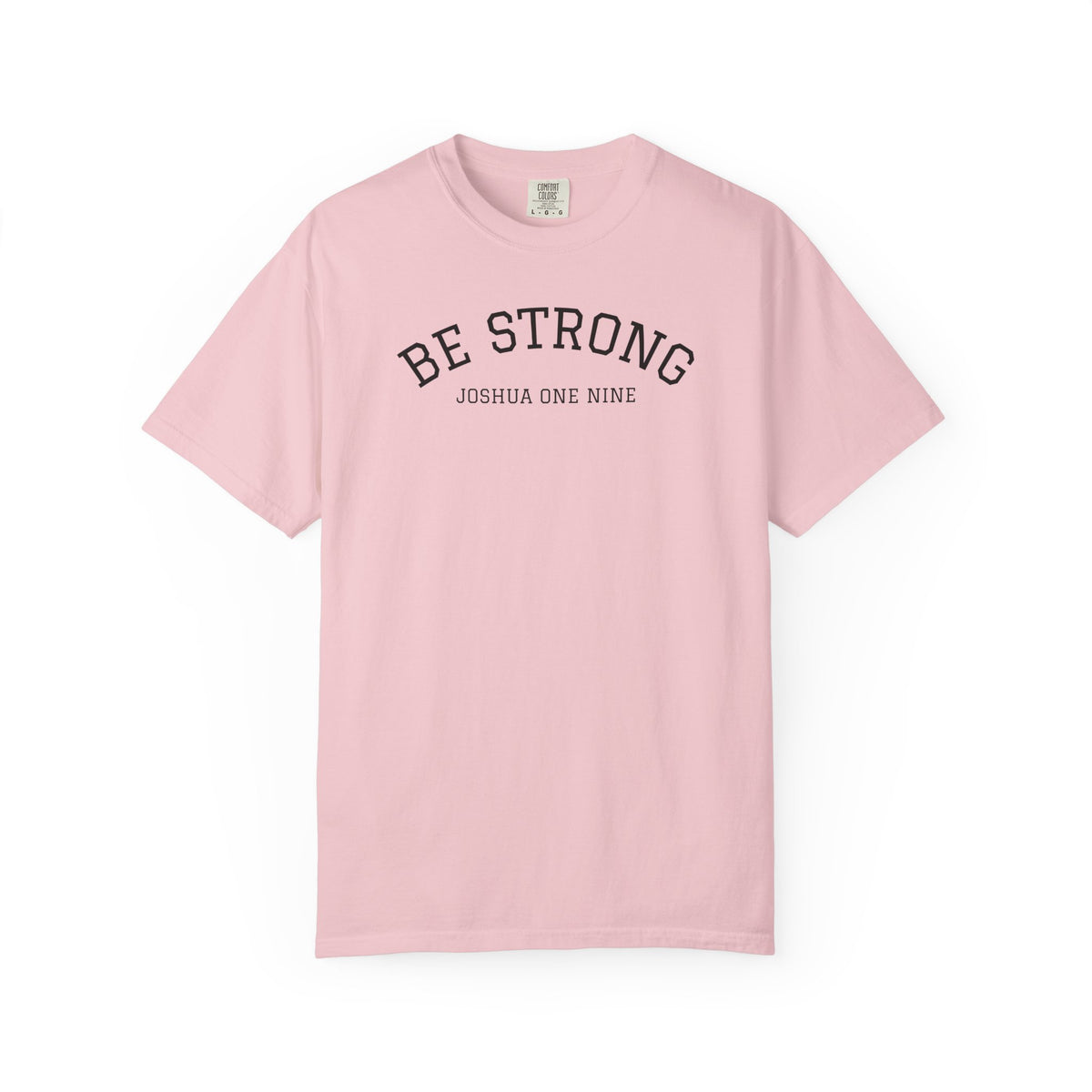 01 - Multi Colors  “Be Strong Joshua One Nine” Plain Back Store Graphic T-Shirt