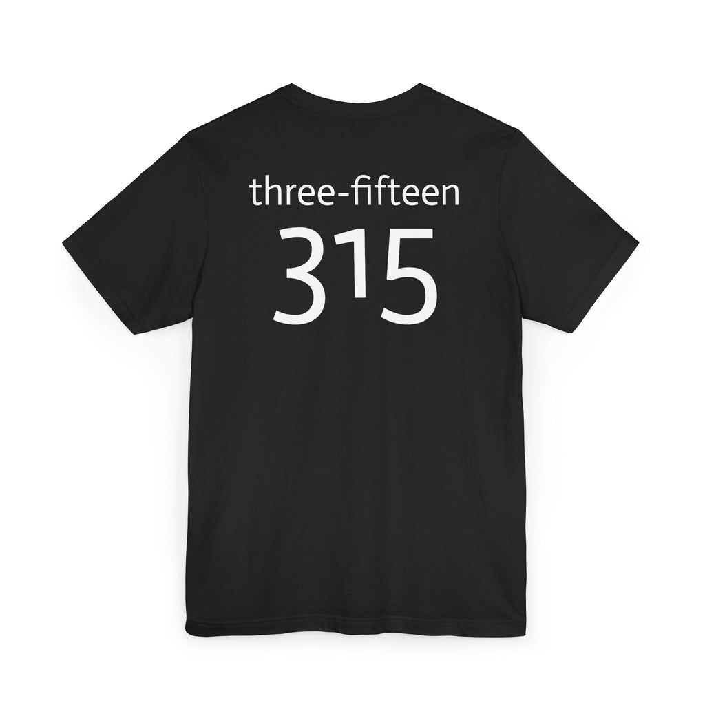 Multi Color Three-Fifteen Minimalist 315 Unisex Jersey T-Shirt - Three-Fifteen Design