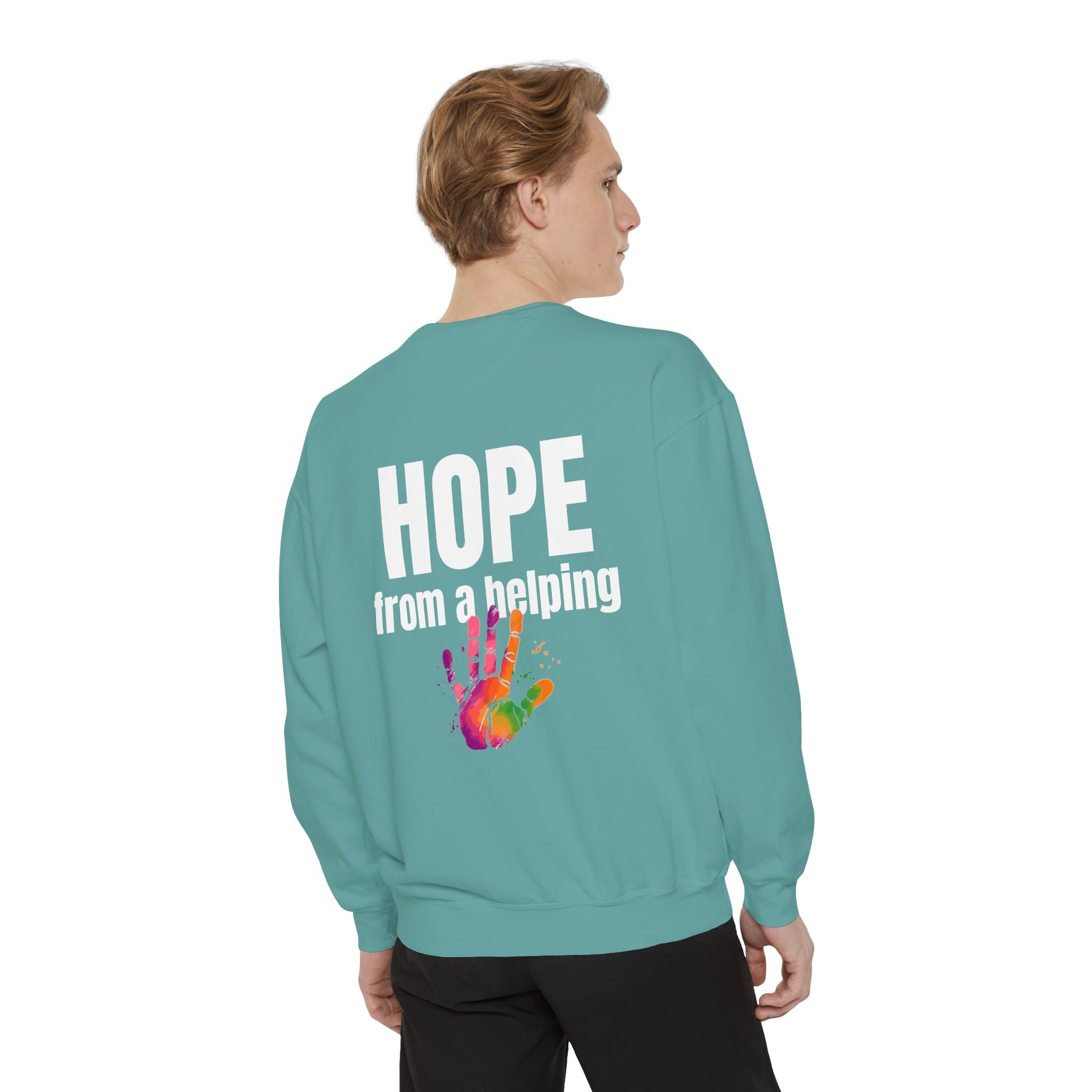 15 - Got Hope - Multi Color Cozy “A Helping Hand” Unisex Garment-Dyed Sweatshirt for Everyday Comfort