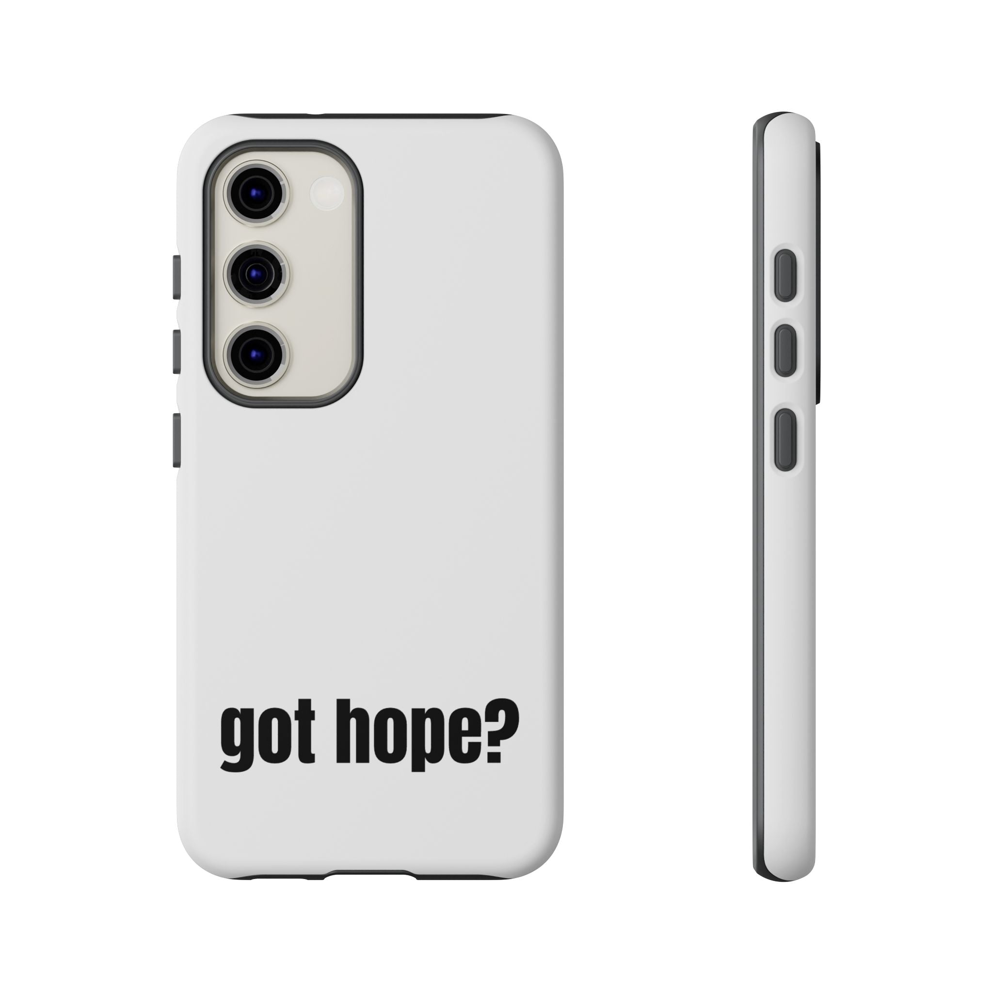 Phone Case — "got hope?" Minimalist Inspirational Protective Cover