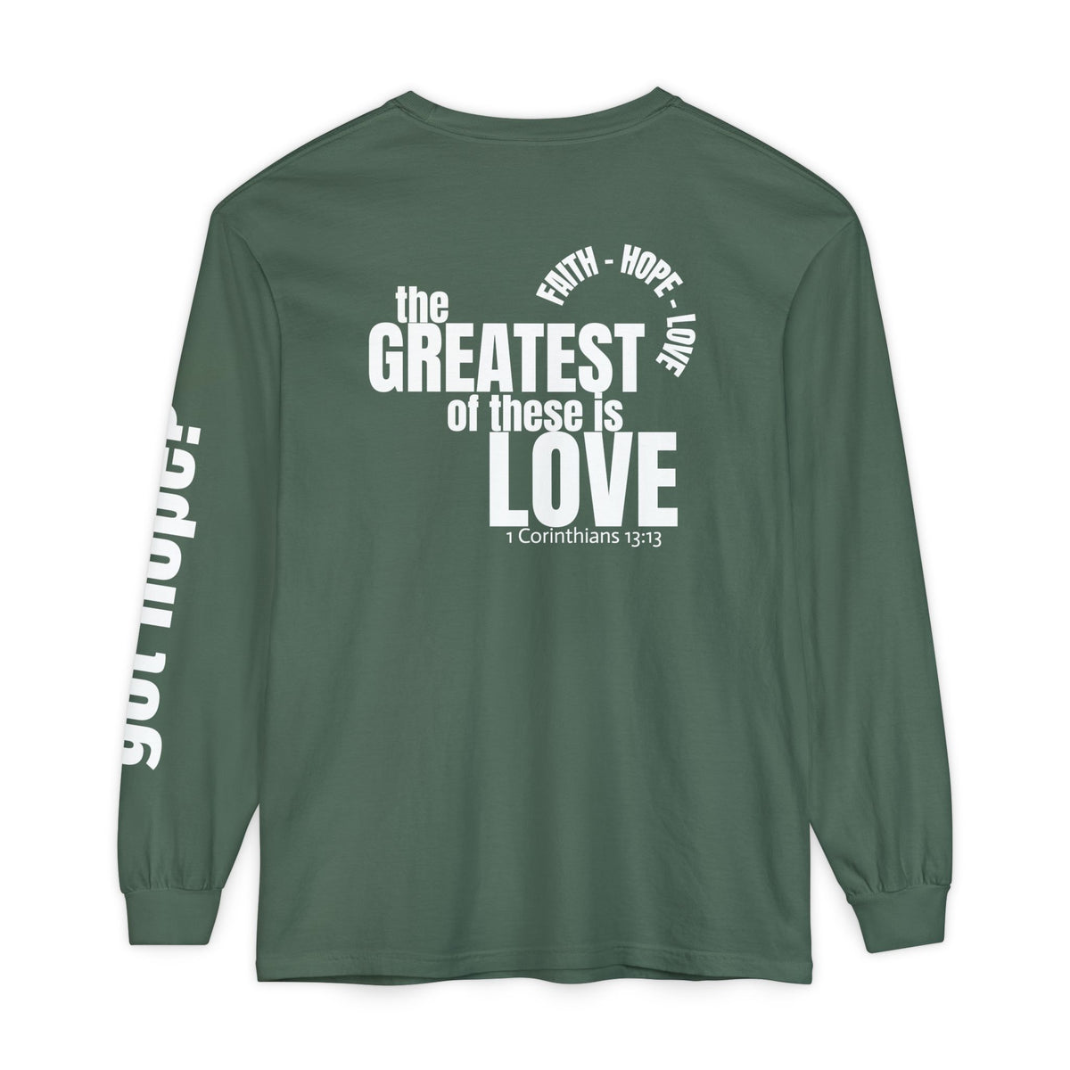 12 - Long sleeve tee 315 The Greatest of These Unisex Long Sleeve T-Shirt - Inspirational Casual Wear