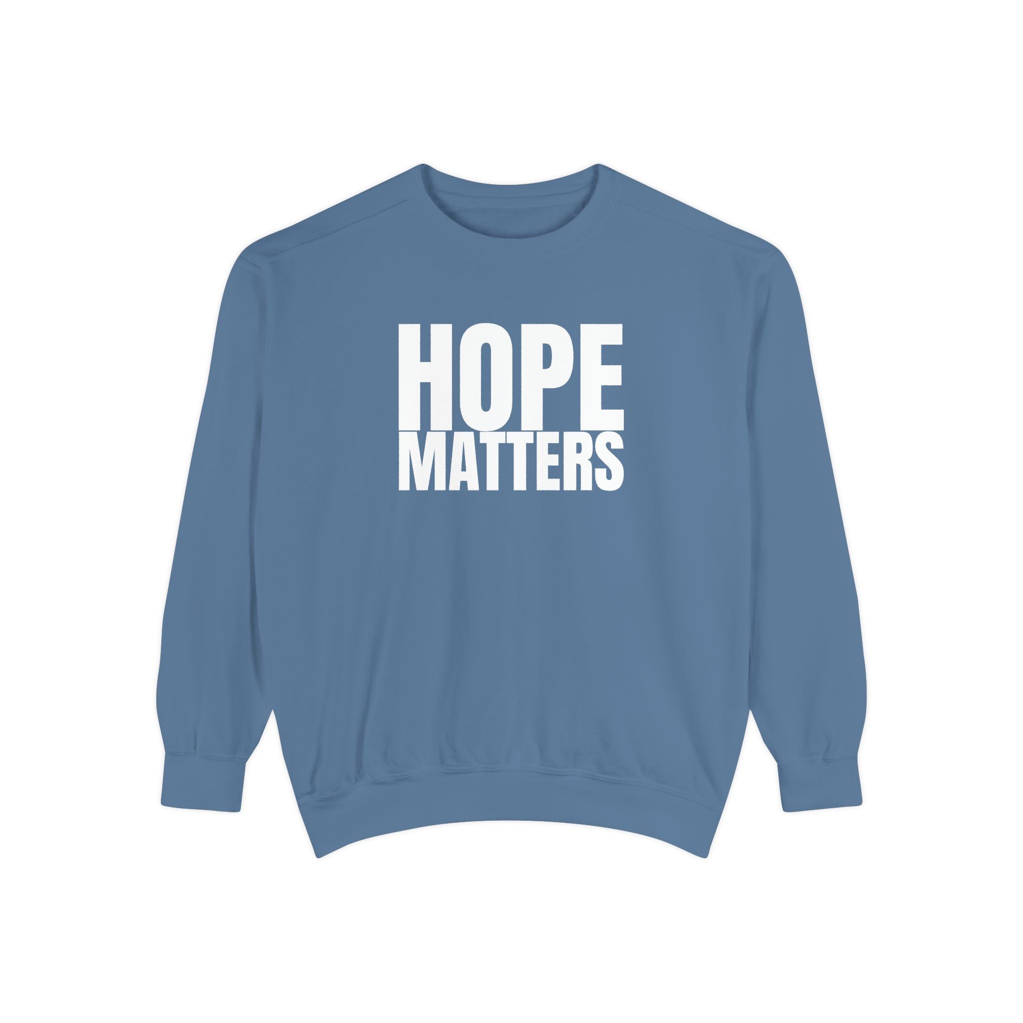 Hope Matters Multi Color Cozy Unisex Garment-Dyed Sweatshirt for Everyday Comfort