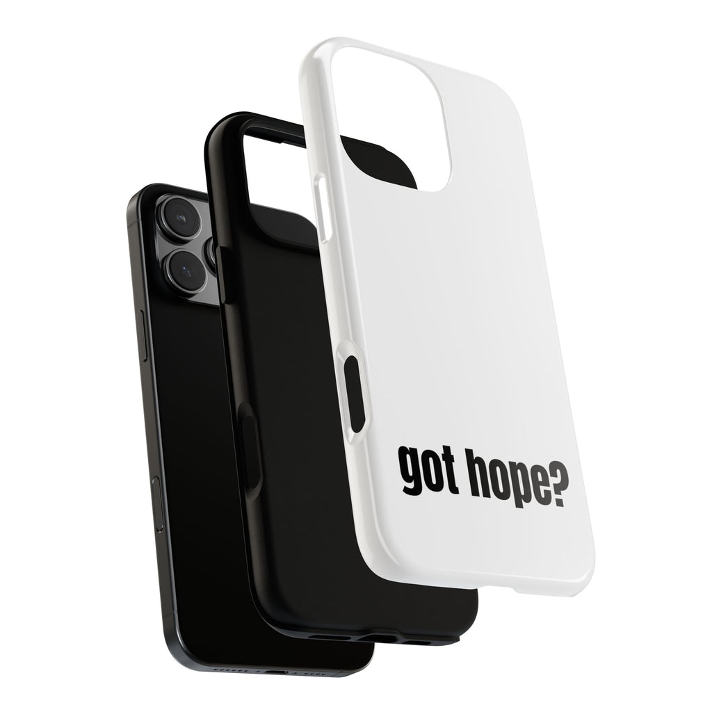 Phone Case — "got hope?" Minimalist Inspirational Protective Cover
