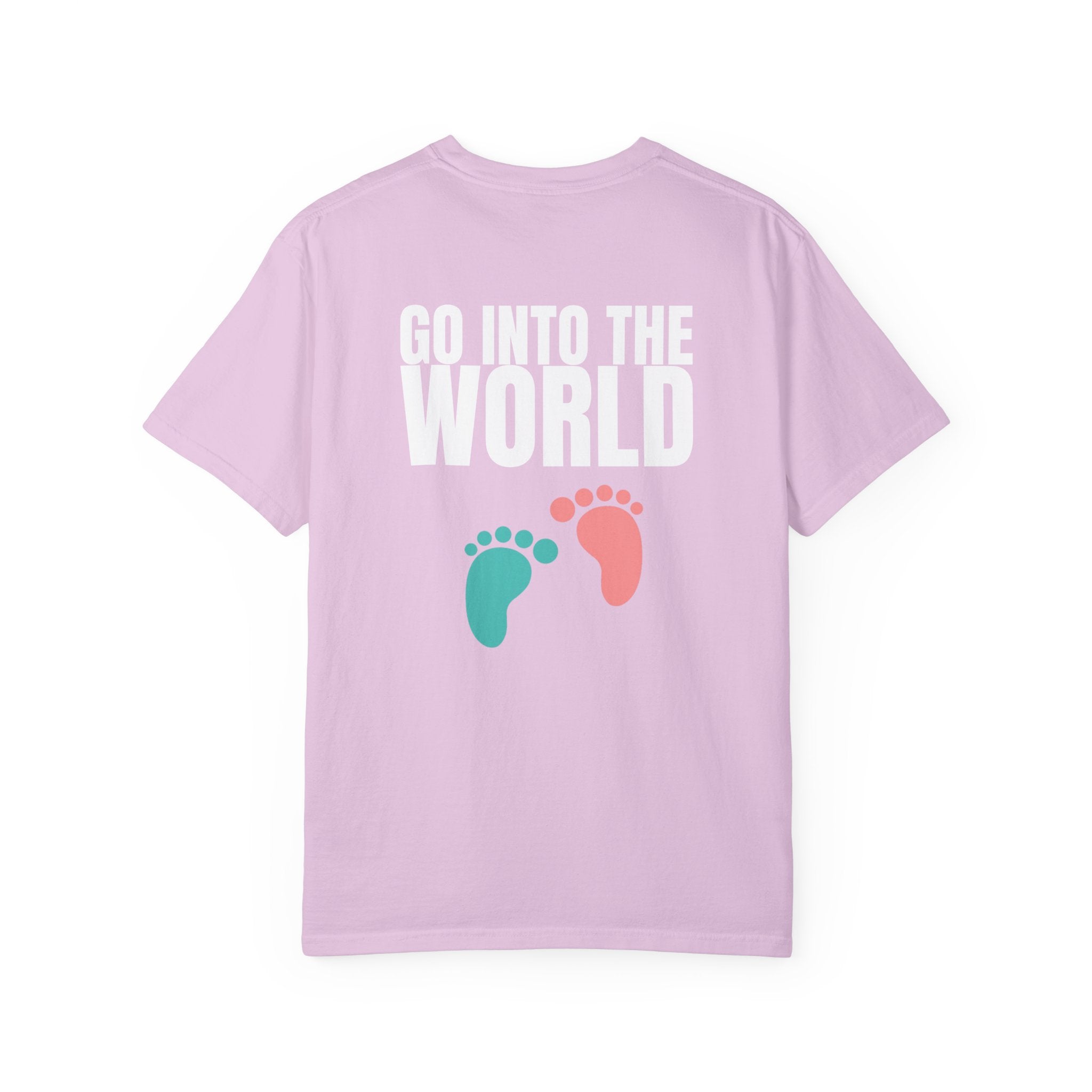 Multi Colors 315  “Go Into the World” Graphic T-Shirt