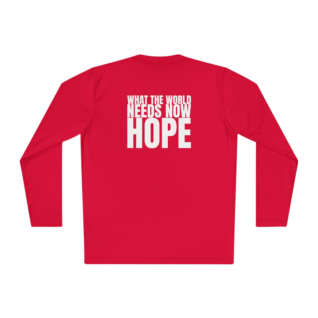 Large 315 - Multi Colors “What the World Needs Now - HOPE”" Unisex Lightweight Long Sleeve Tee