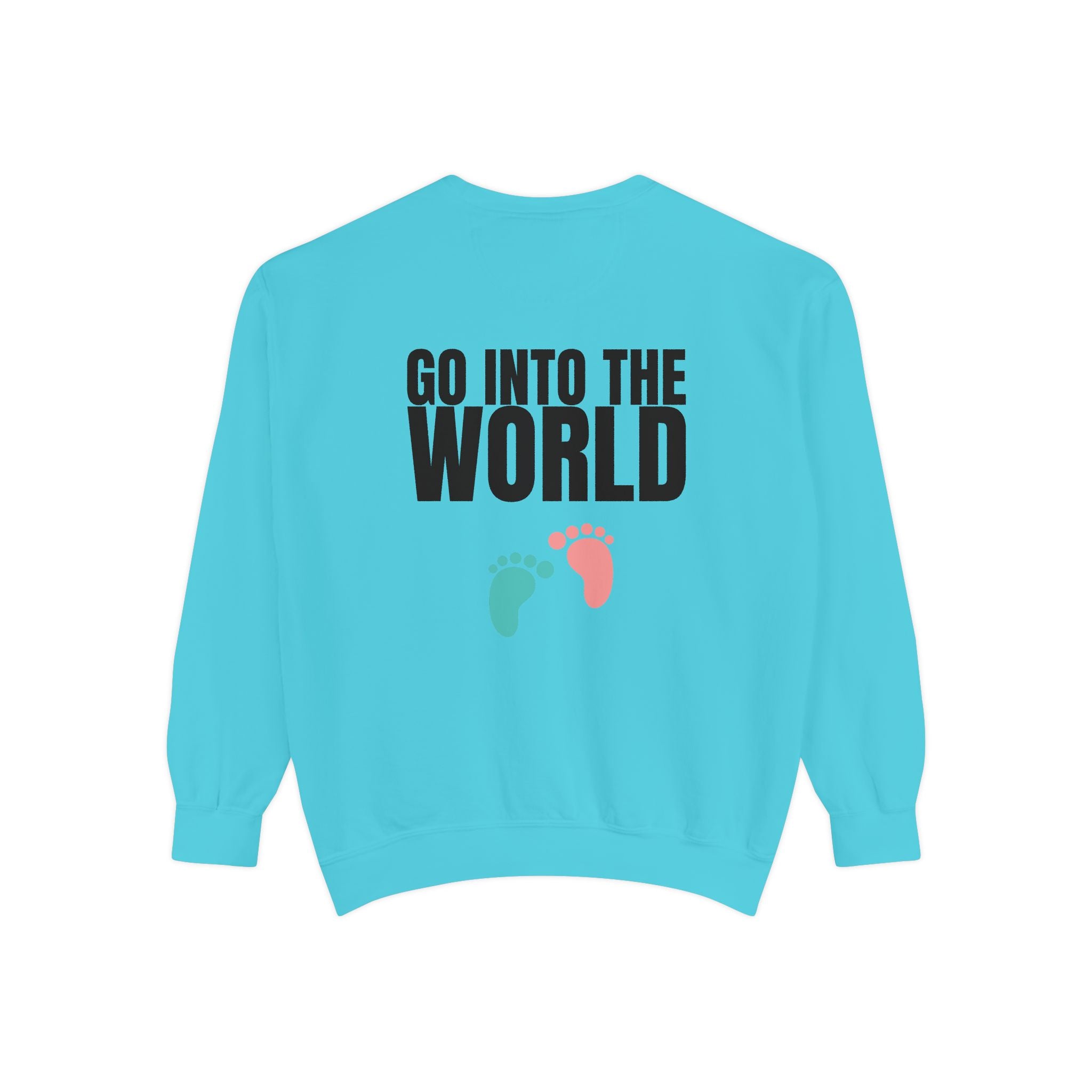 Multi Color Cozy “Go Into the World” Unisex Garment-Dyed Sweatshirt for Everyday Comfort