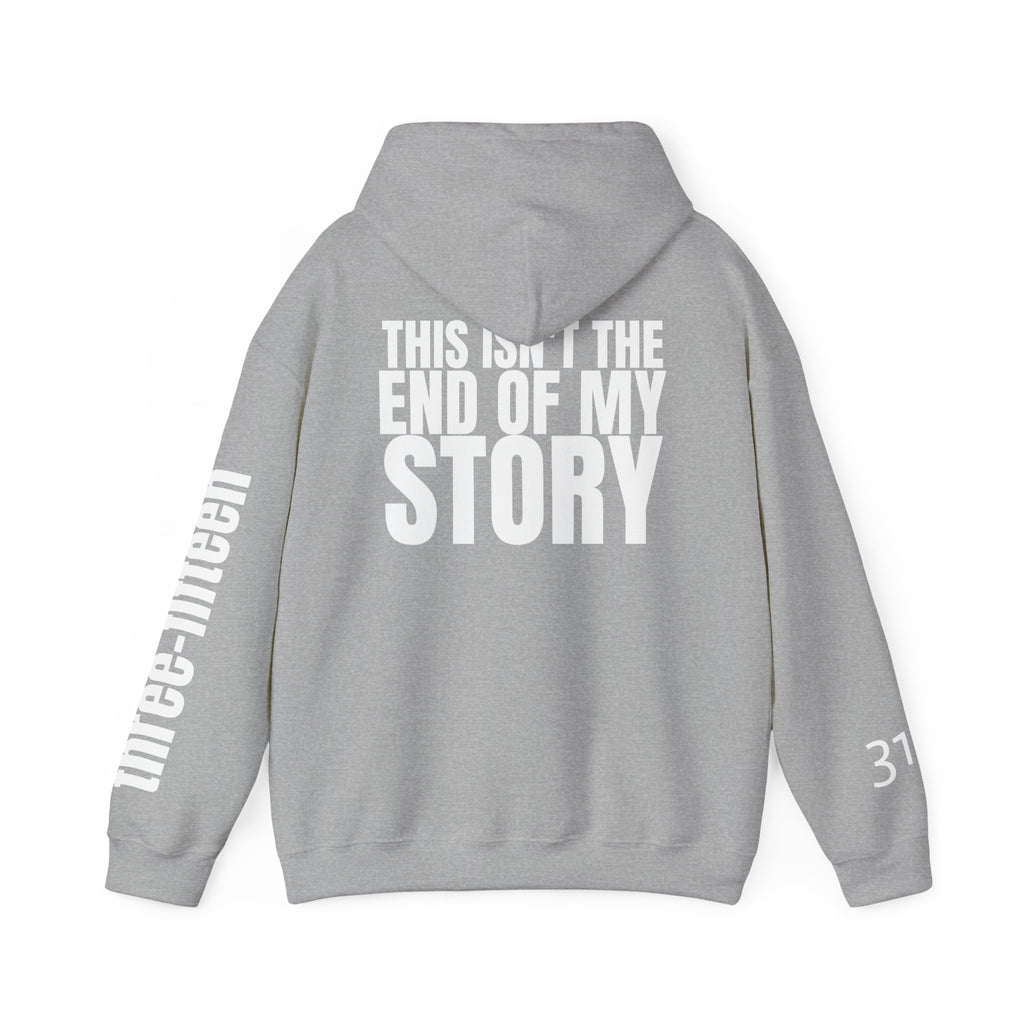 Multi Colors "This Isn't the End of My Story" Inspirational Quote Hoodie - This Isn't The End Of My Story