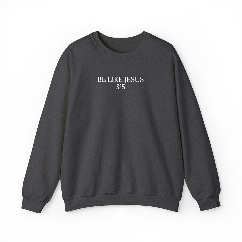 15 - Be Like Jesus 315 Multi Colors Embroidered - Unisex Heavy Blend™ Crewneck Sweatshirt