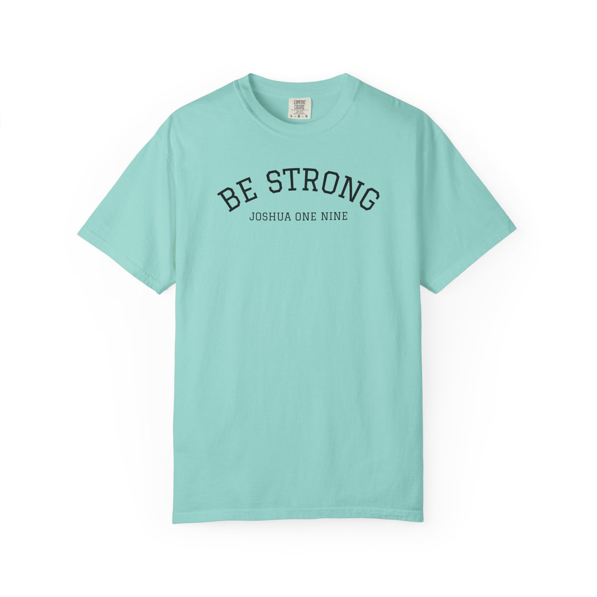 01 - Multi Colors  “Be Strong Joshua One Nine” Plain Back Store Graphic T-Shirt