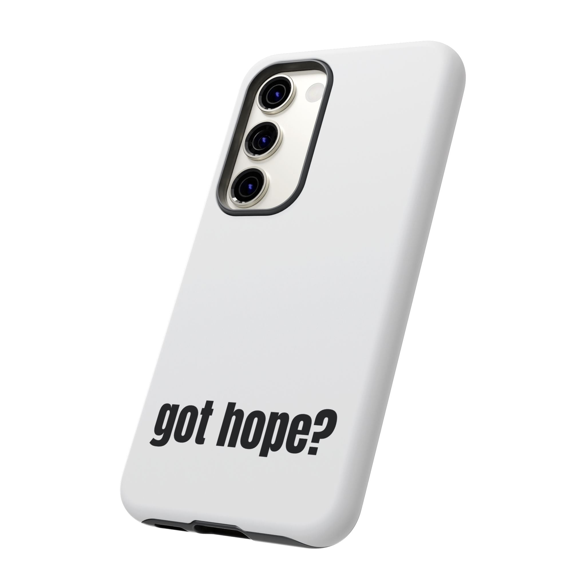 Phone Case — "got hope?" Minimalist Inspirational Protective Cover