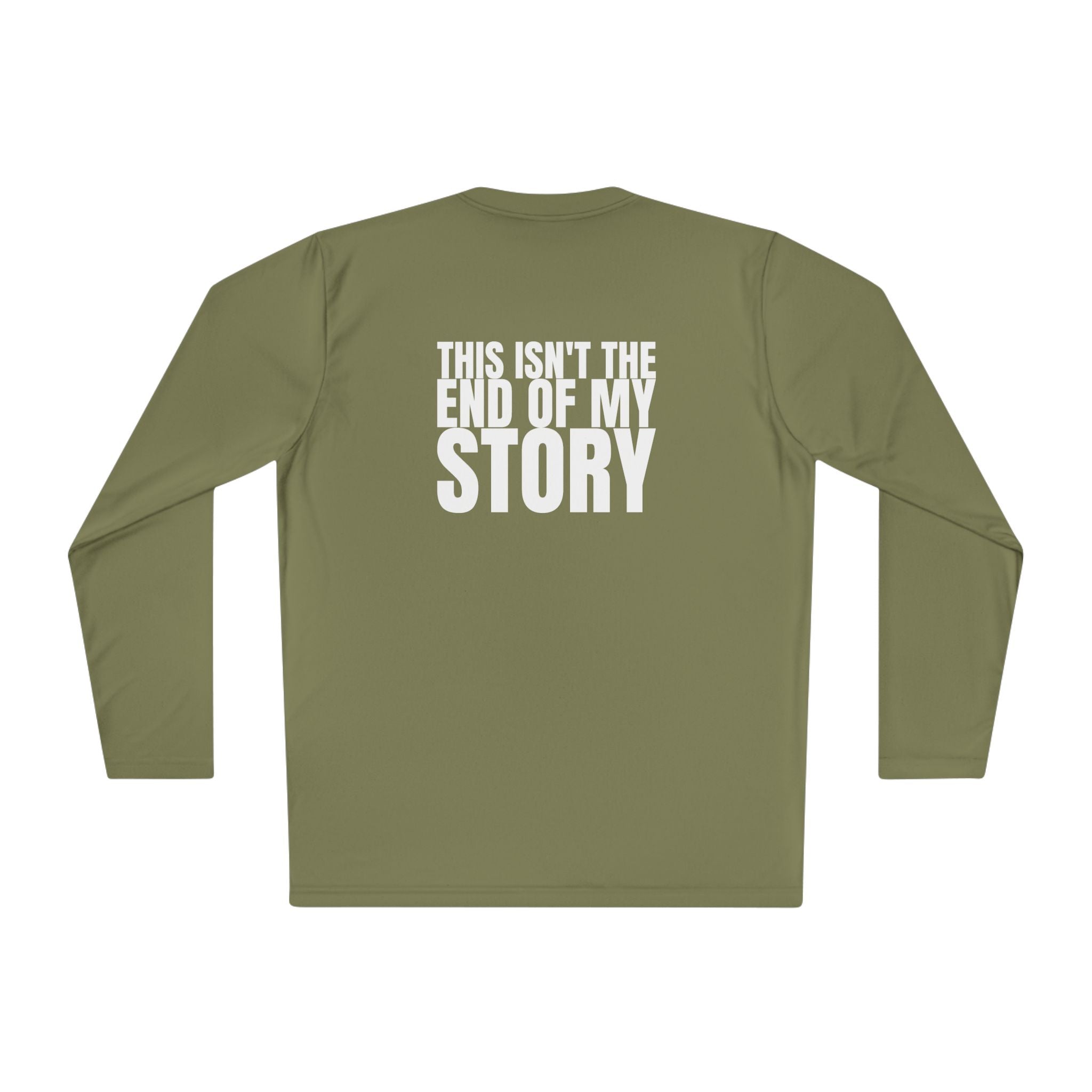 Large 315 - Multi Colors “ this isn’t the end of my story” Hopeful Message Unisex Lightweight Long Sleeve Tee