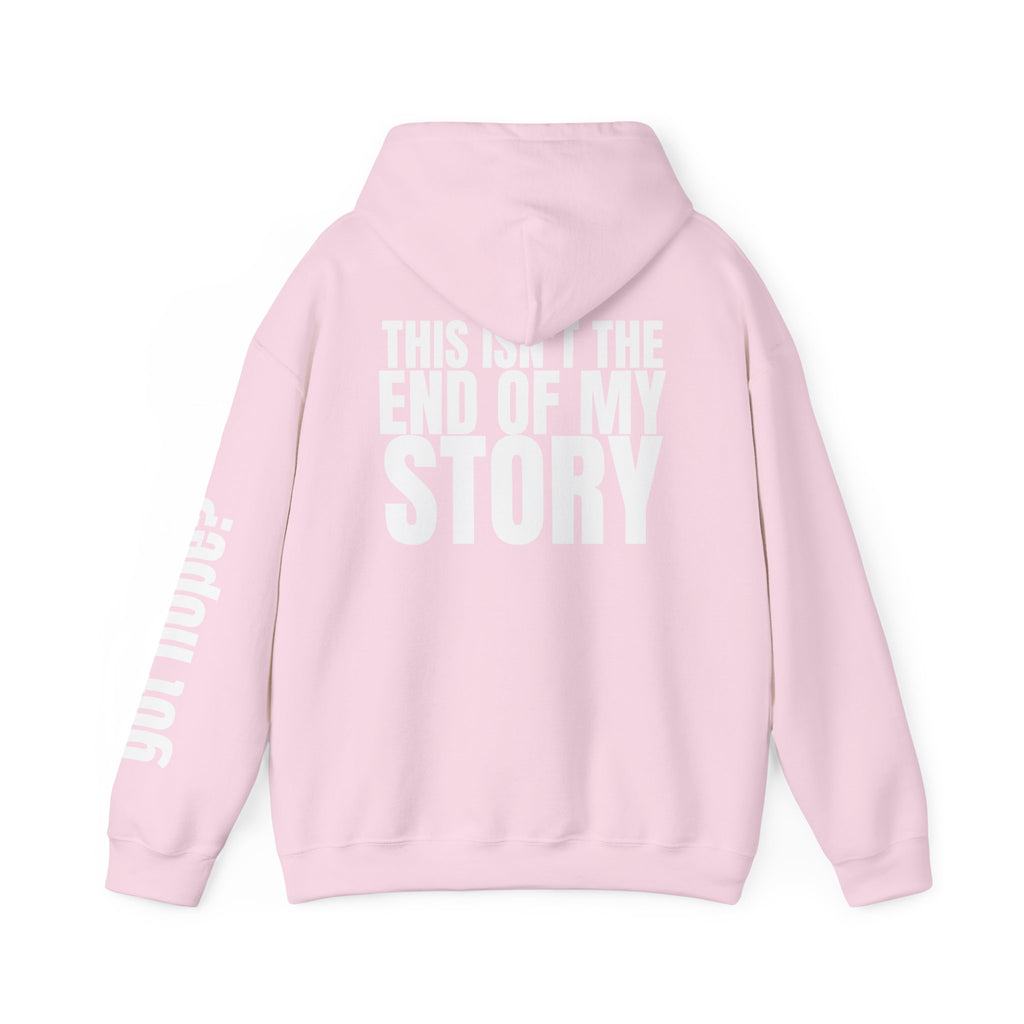 Multi Colors "This Isn't the End of My Story" Inspirational Quote Hoodie - This Isn't The End Of My Story