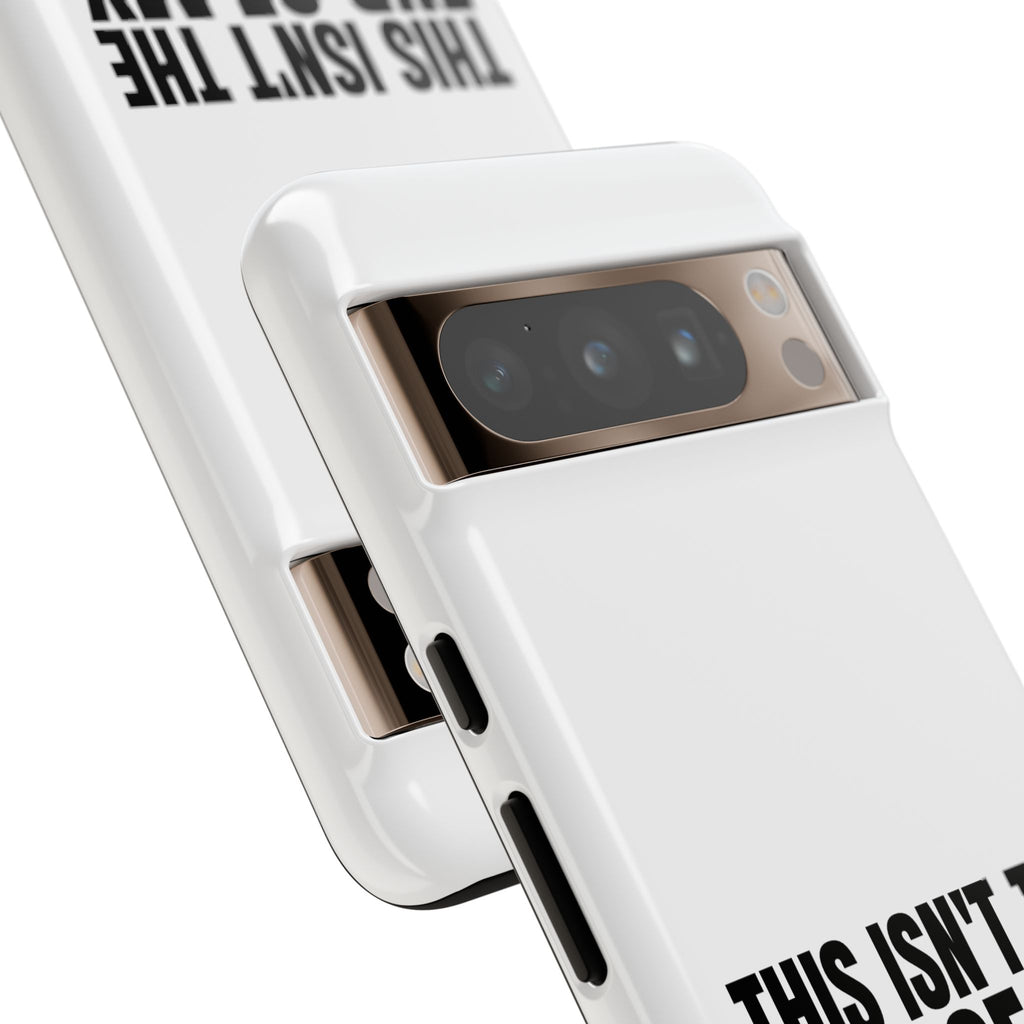 Inspirational Phone Case - 'This Isn't The End of My Story'
