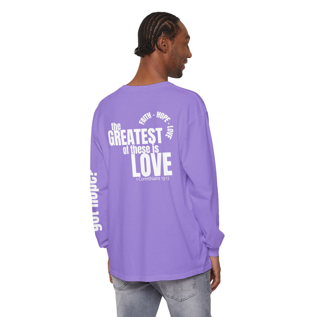 12 - Long sleeve tee 315 The Greatest of These Unisex Long Sleeve T-Shirt - Inspirational Casual Wear