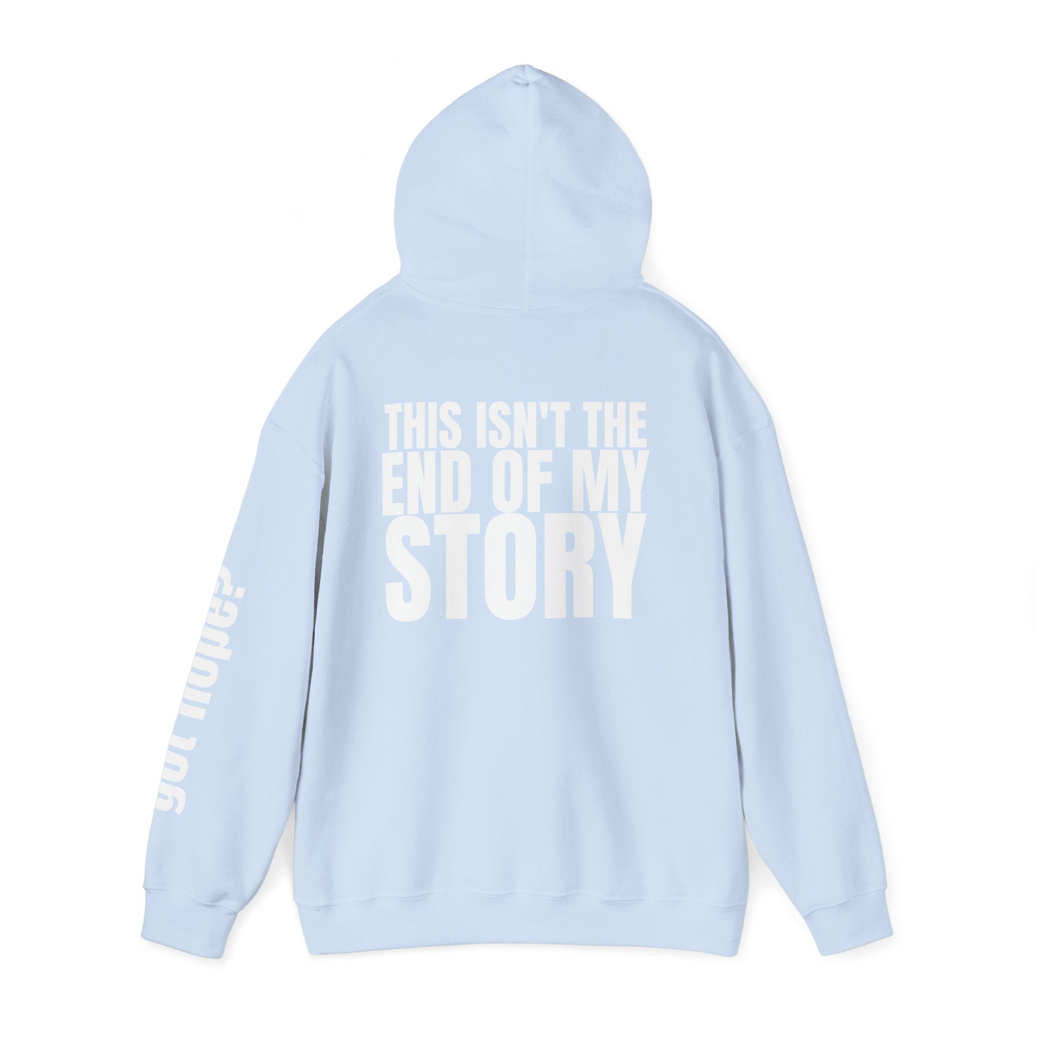 Multi Colors "This Isn't the End of My Story" Inspirational Quote Hoodie - This Isn't The End Of My Story