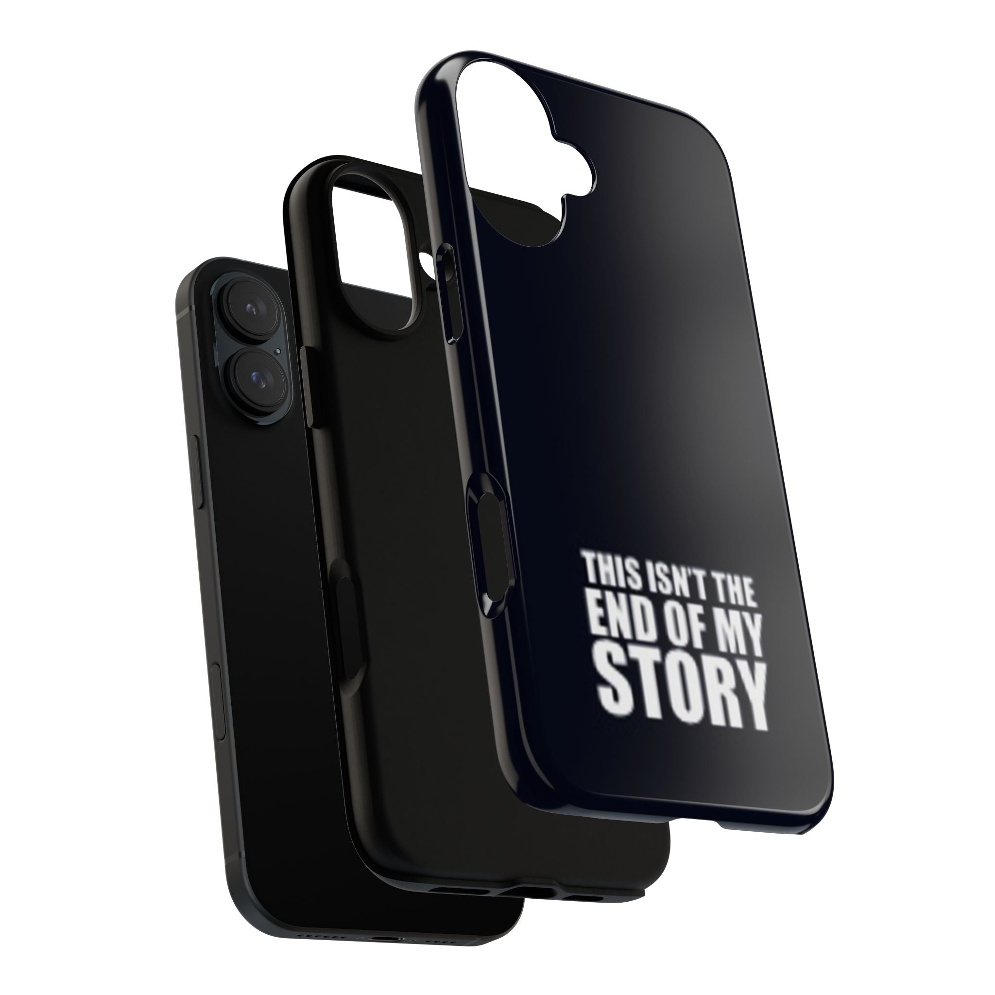Inspirational Phone Case - 'This Isn't The End of My Story'