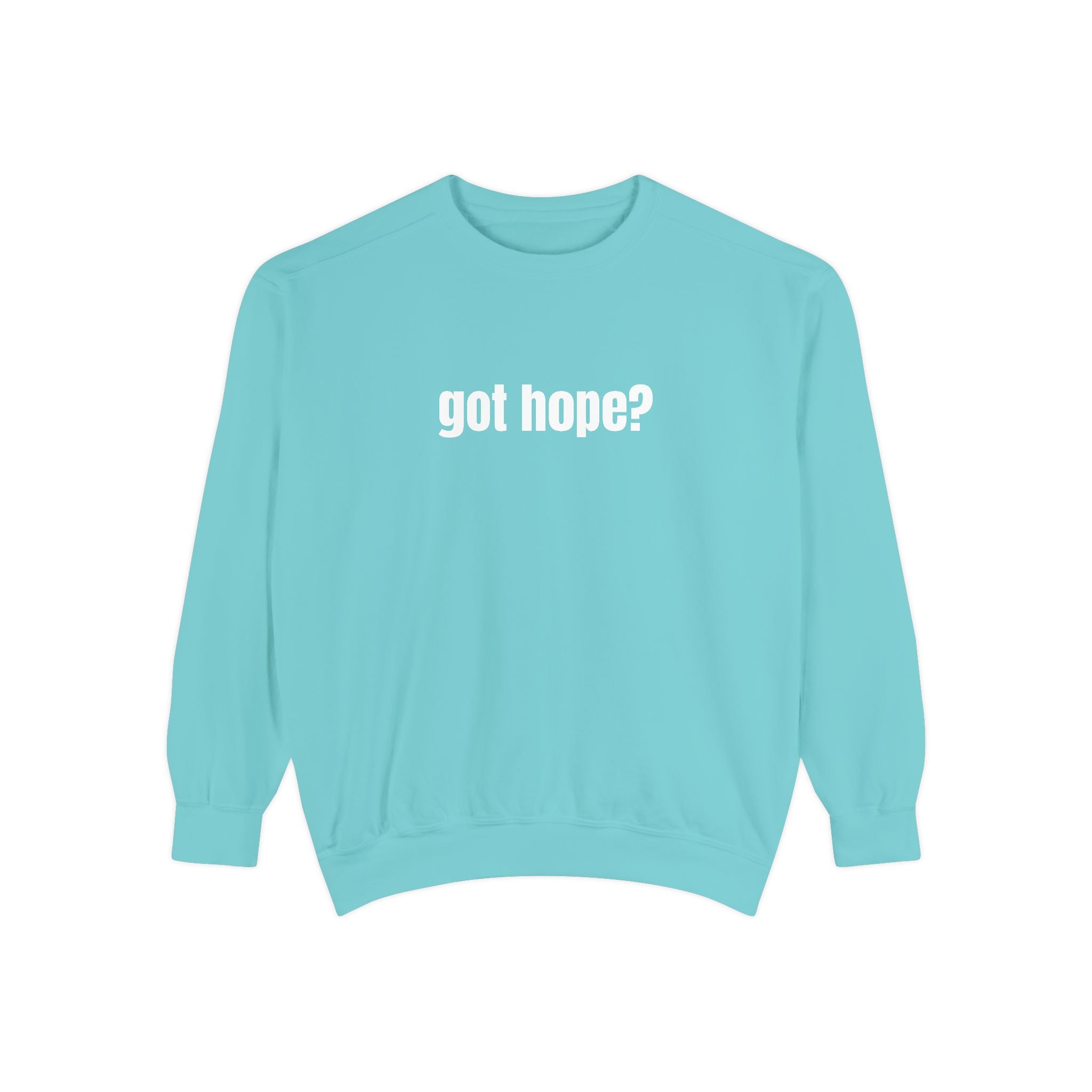 Got Hope - Multi Color Cozy “From the Inside Out” Unisex Garment-Dyed Sweatshirt for Everyday Comfort
