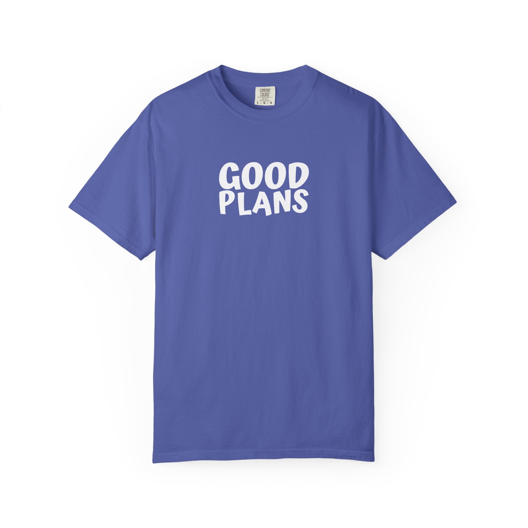 1 - Multi Colors  “Good Plans” Graphic T-Shirt