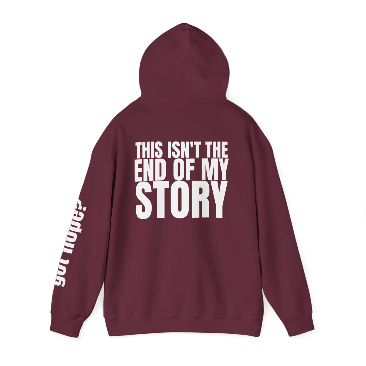 16 - Multi Colors "This Isn't the End of My Story" Inspirational Quote Hoodie - This Isn't The End Of My Story