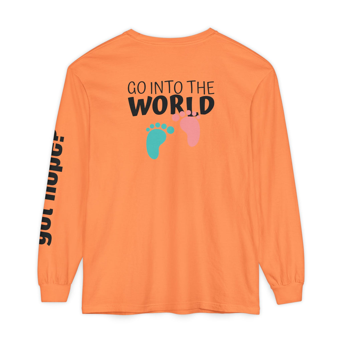 12 - Long Sleeve Tee 315 Go Into the WorldUnisex Long Sleeve T-Shirt - Inspirational Casual Wear