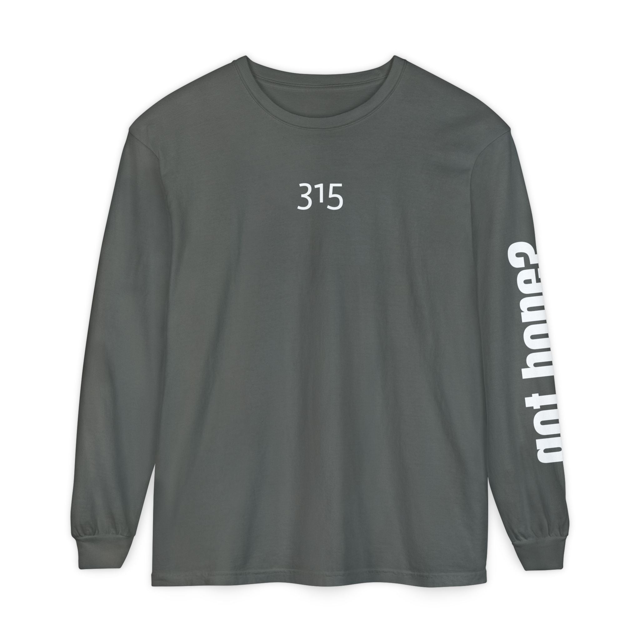 315 Ne Living Proof Unisex Long Sleeve T-Shirt - Inspirational Casual Wear