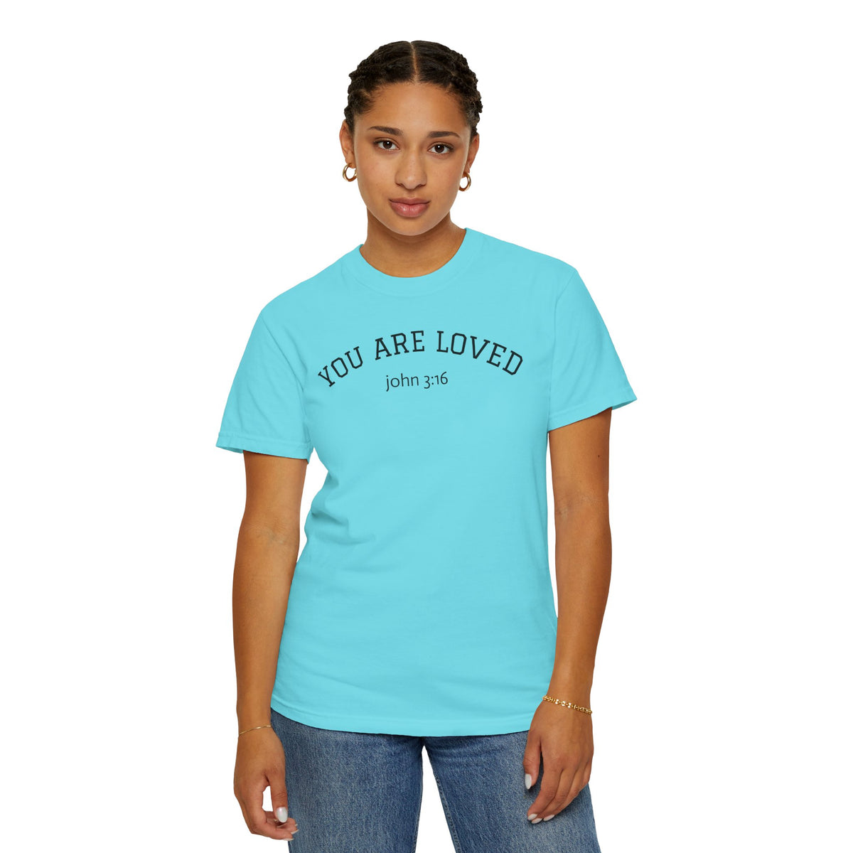 01 - You are Loved John 3:16 Multi Colors T-Shirt