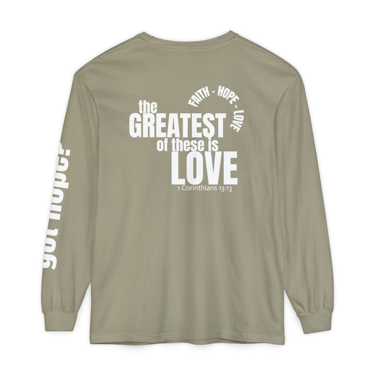 12 - Long sleeve tee 315 The Greatest of These Unisex Long Sleeve T-Shirt - Inspirational Casual Wear