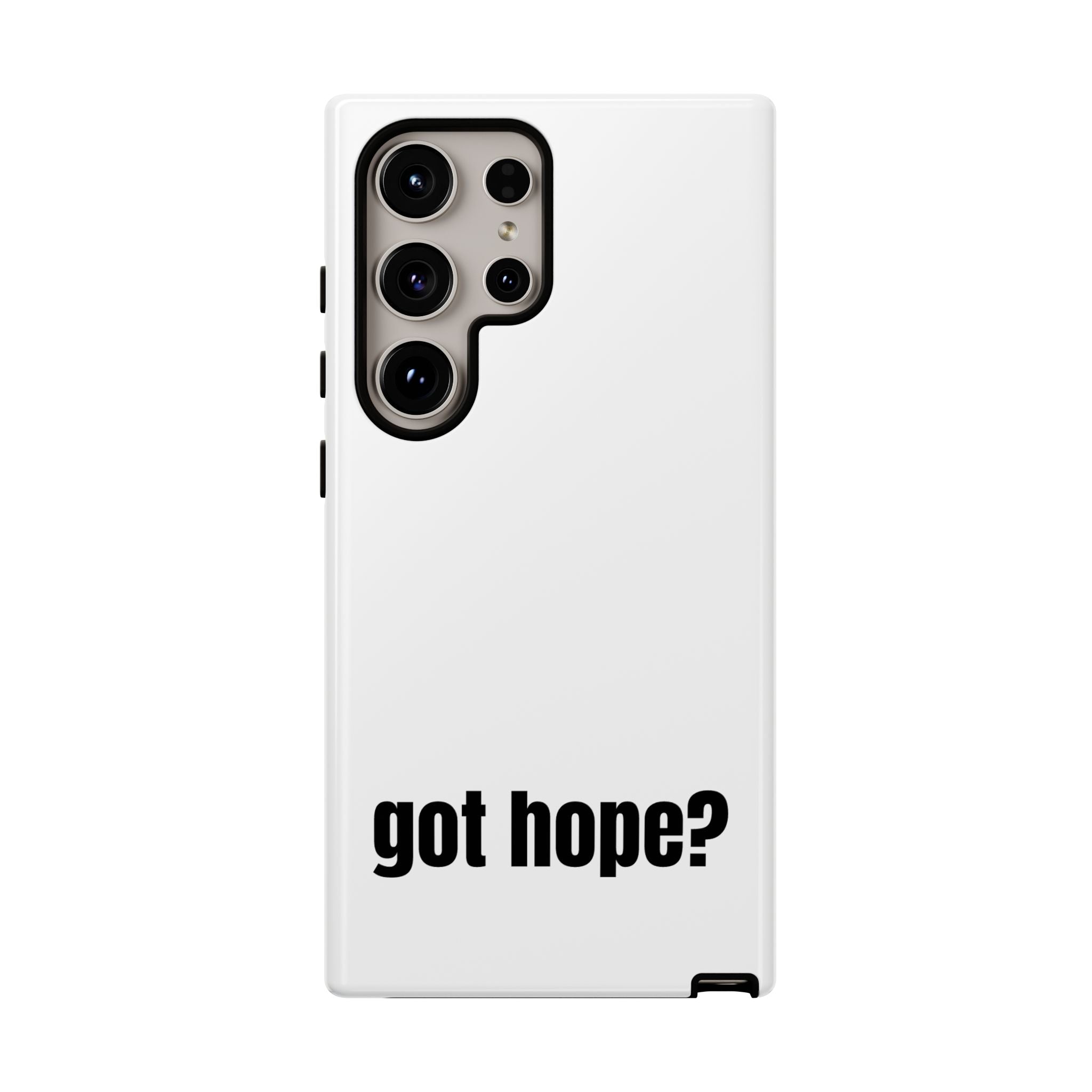 Phone Case — "got hope?" Minimalist Inspirational Protective Cover