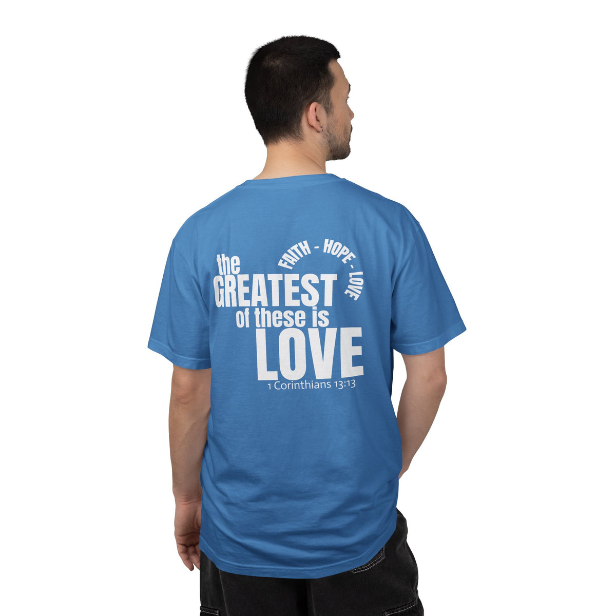 01 - Multi Color - The Greatest of These - Multi Colors 315 Graphic T-Shirt
