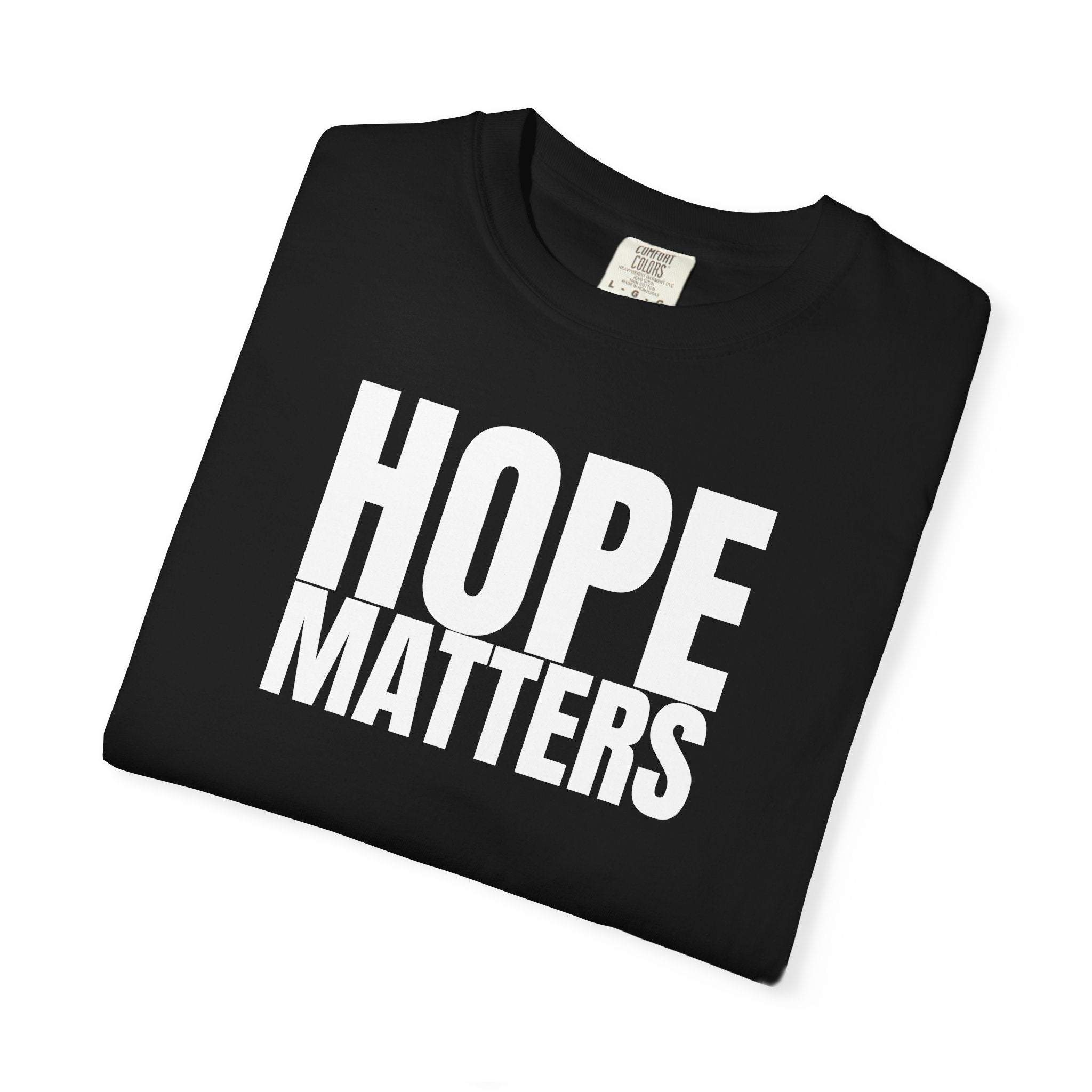 Hope Matters Multi Colors 315 Graphic T-Shirt
