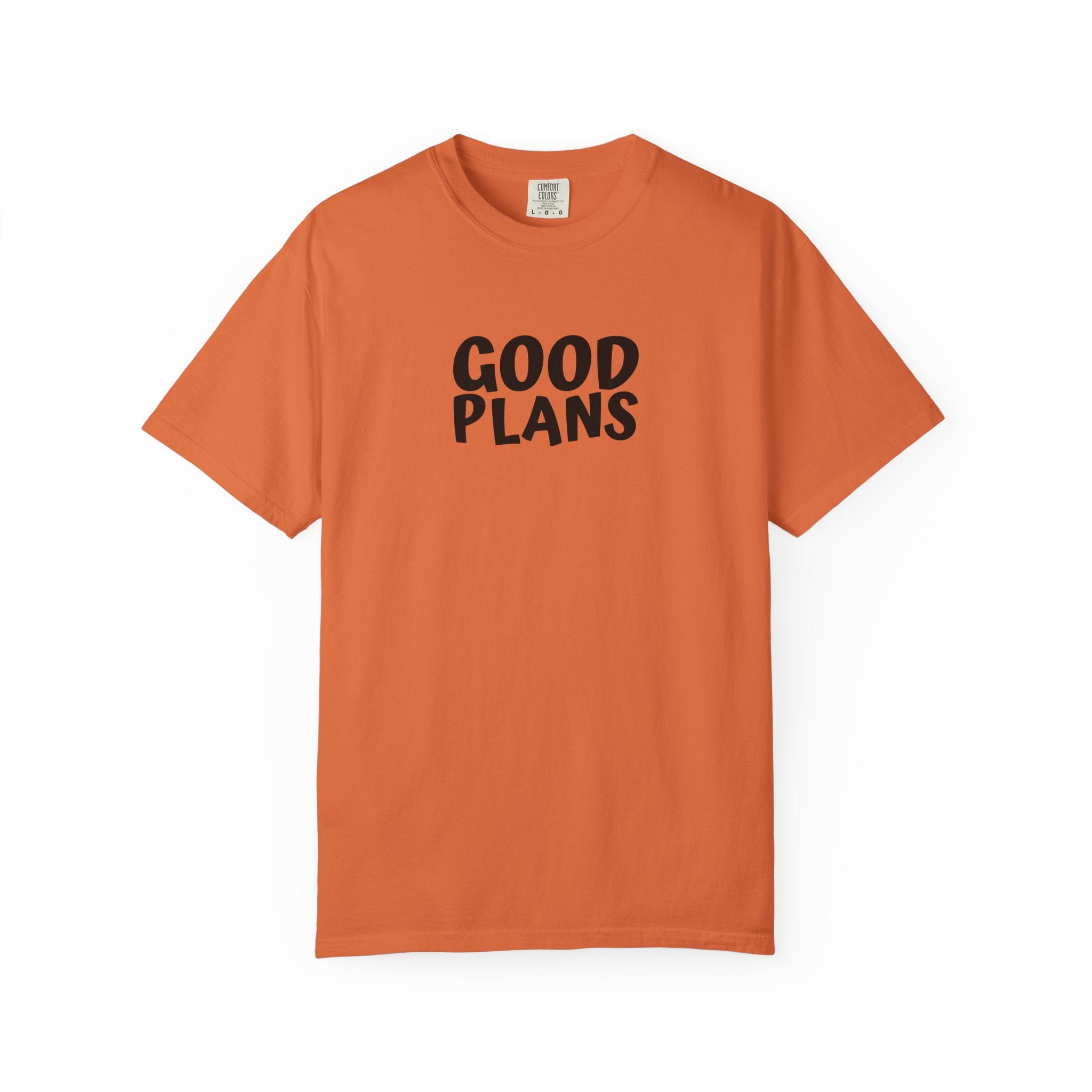 1 - Multi Colors  “Good Plans” Graphic T-Shirt