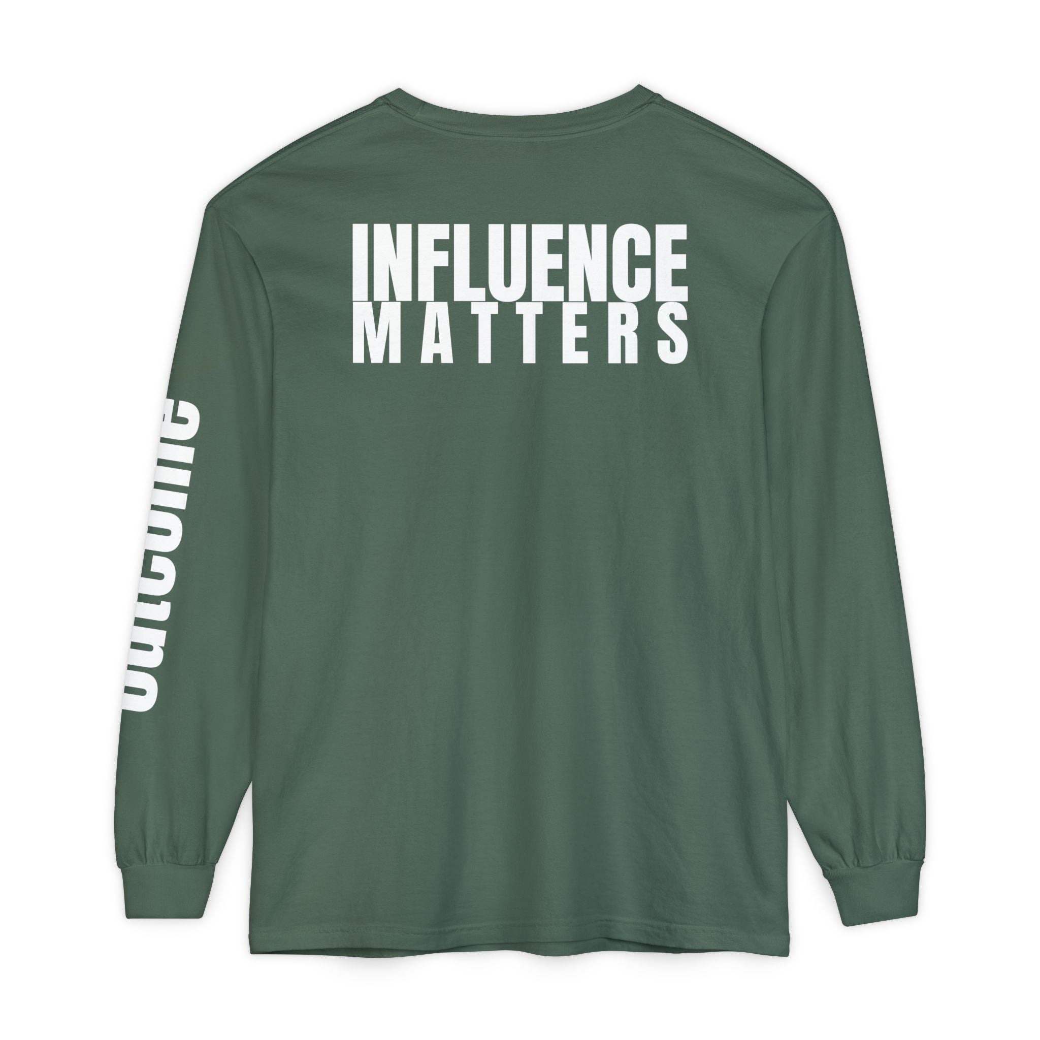 Influence Matters Unisex Long Sleeve T-Shirt - Inspirational Casual Wear
