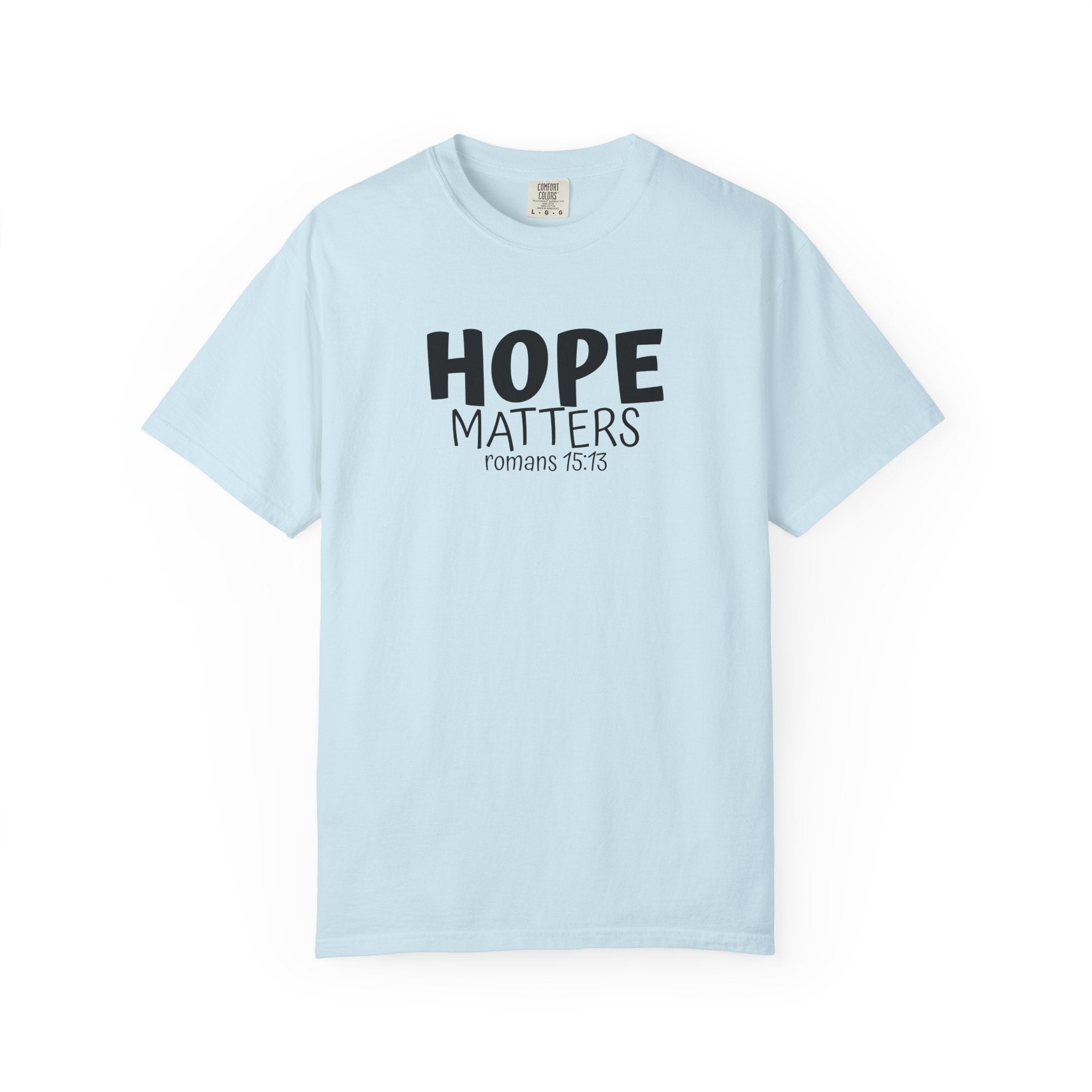 1 - Hope Matters Multi Colors 315 Graphic T-Shirt
