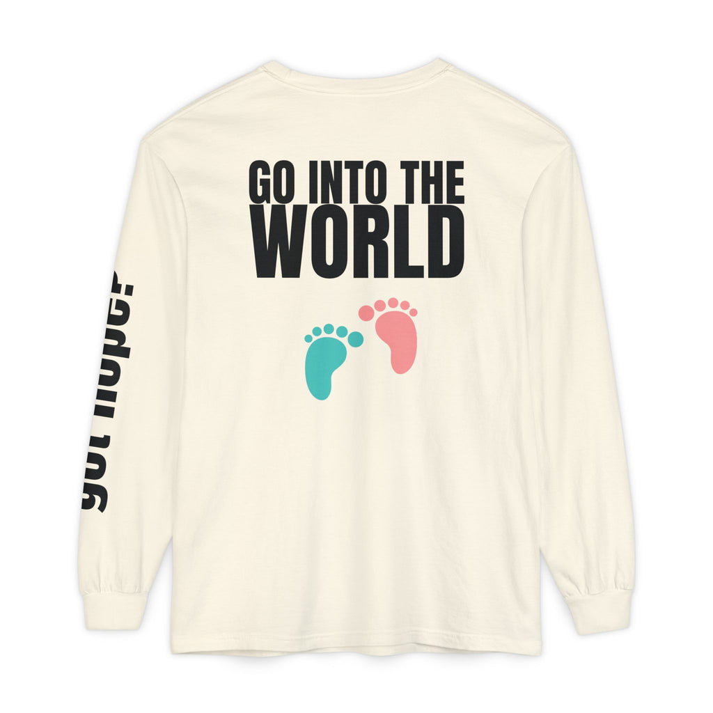 315 Go Into the WorldUnisex Long Sleeve T-Shirt - Inspirational Casual Wear