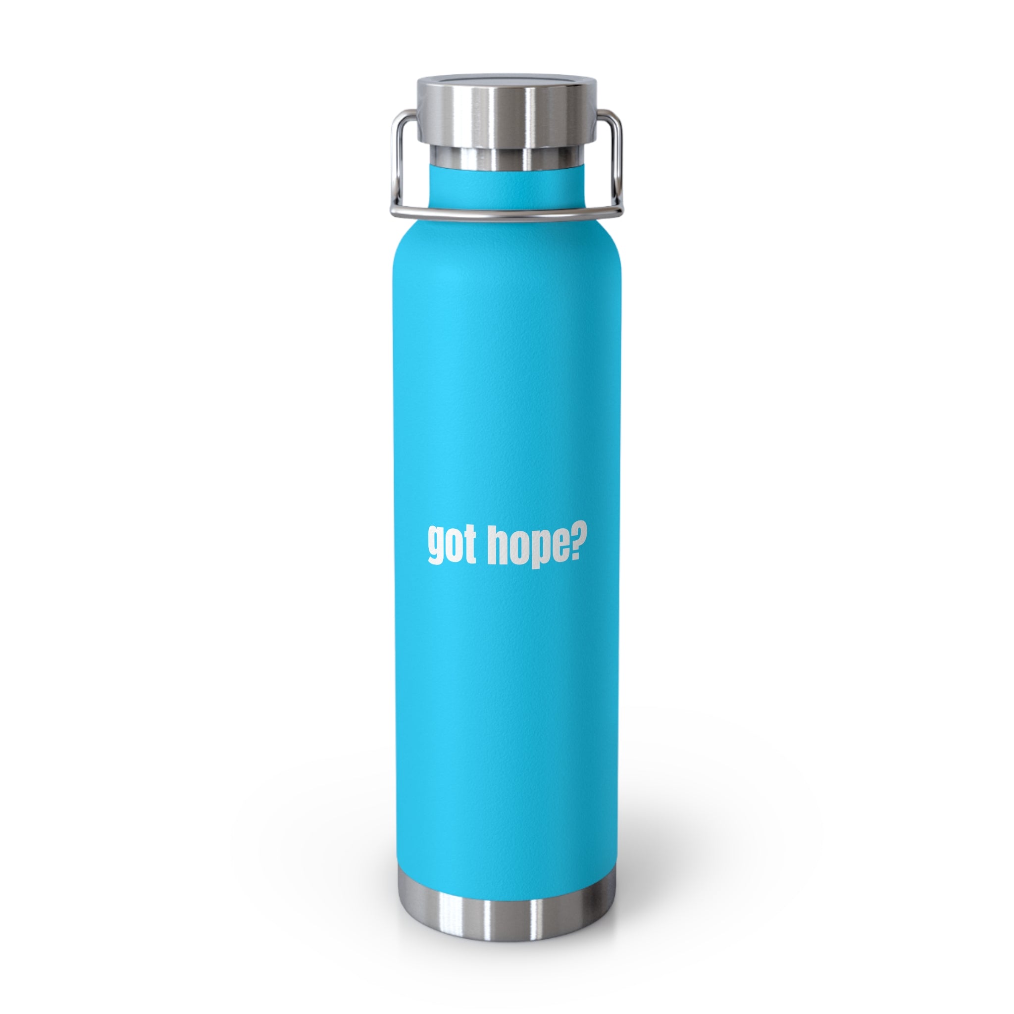 Got Hope? Multiple Colors 22oz Insulated Water Bottle — Vacuum Copper-Style Travel Flask