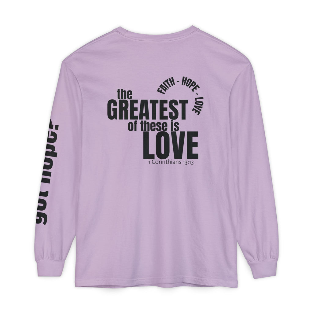12 - Long sleeve tee 315 The Greatest of These Unisex Long Sleeve T-Shirt - Inspirational Casual Wear