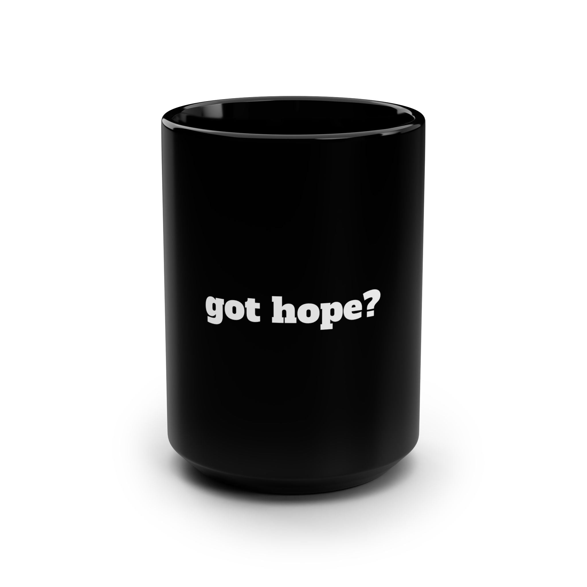33 - Mug Inspirational Coffee Mug - "Got Hope?" 15oz Black Ceramic