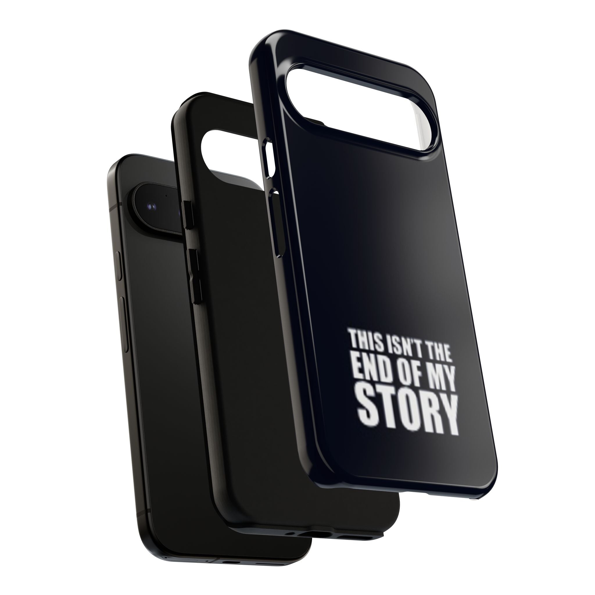 Inspirational Phone Case - 'This Isn't The End of My Story'