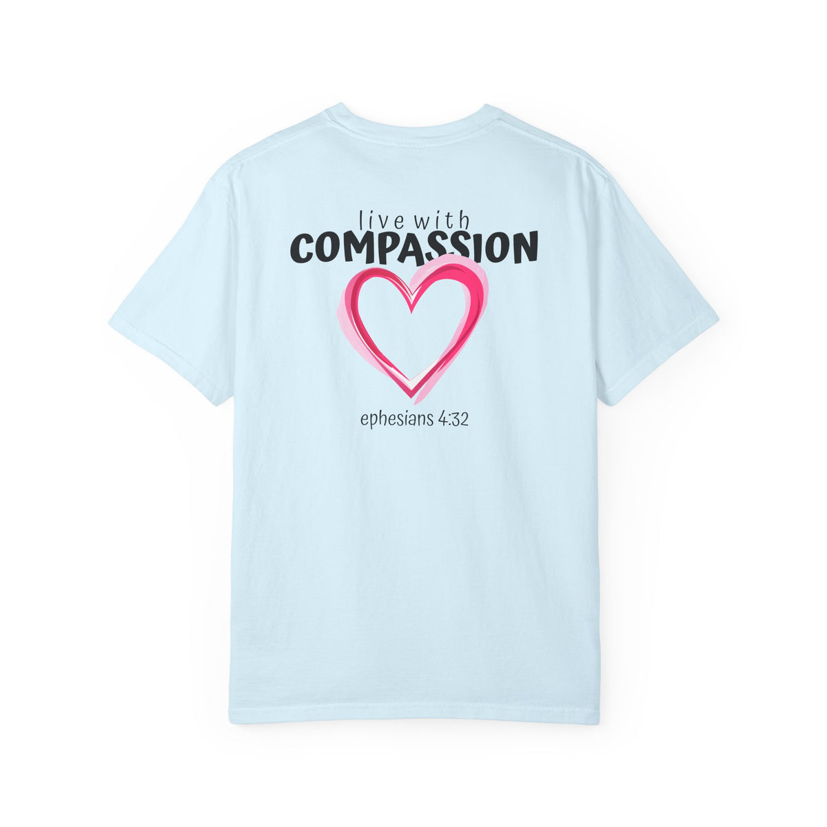 01 - Multi Color Tee - Live With Compassion - Multi Colors 315 Graphic T-Shirt