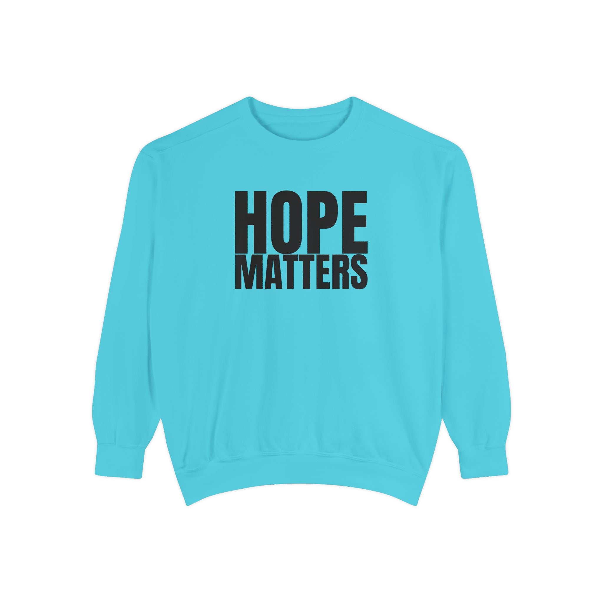 Hope Matters Multi Color Cozy Unisex Garment-Dyed Sweatshirt for Everyday Comfort