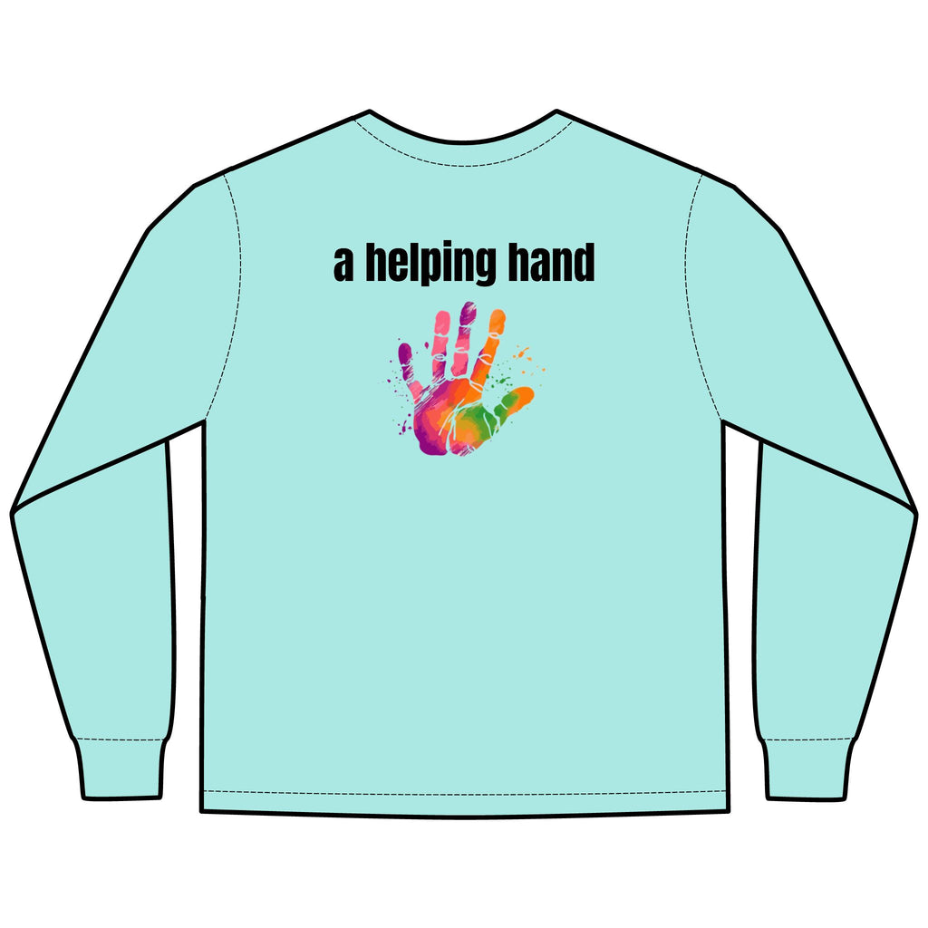 A Helping Hand Multi Colors Hanes Garment-Dyed Long Sleeve T-Shirt with 315 Print