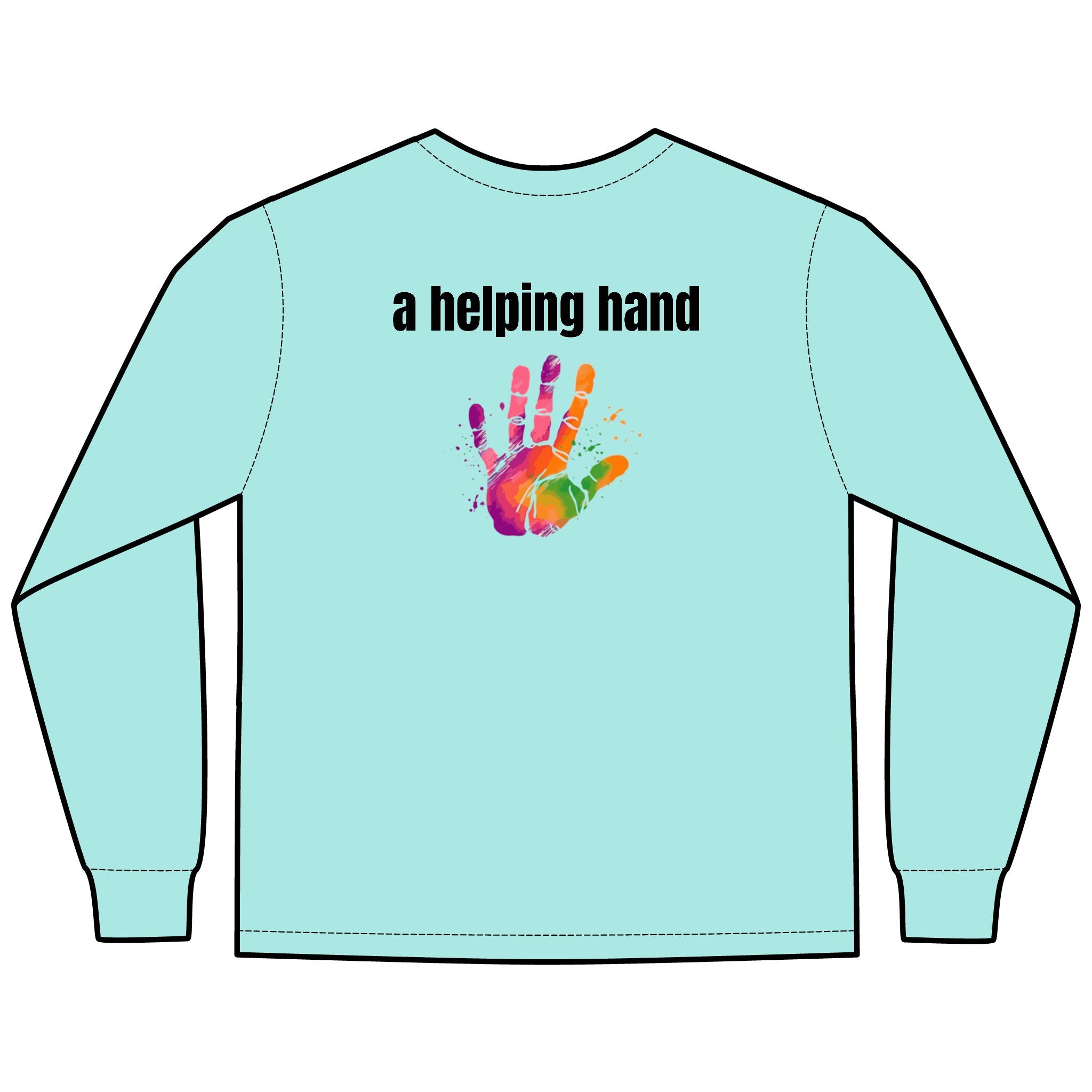 A Helping Hand Multi Colors Hanes Garment-Dyed Long Sleeve T-Shirt with 315 Print